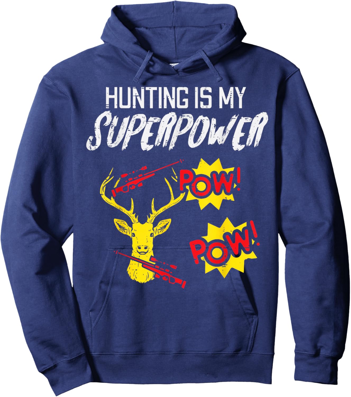 Hunting Is My Superpower Funny Deer Hunter Men Kids Women Hoodie - Hoodie | Navy