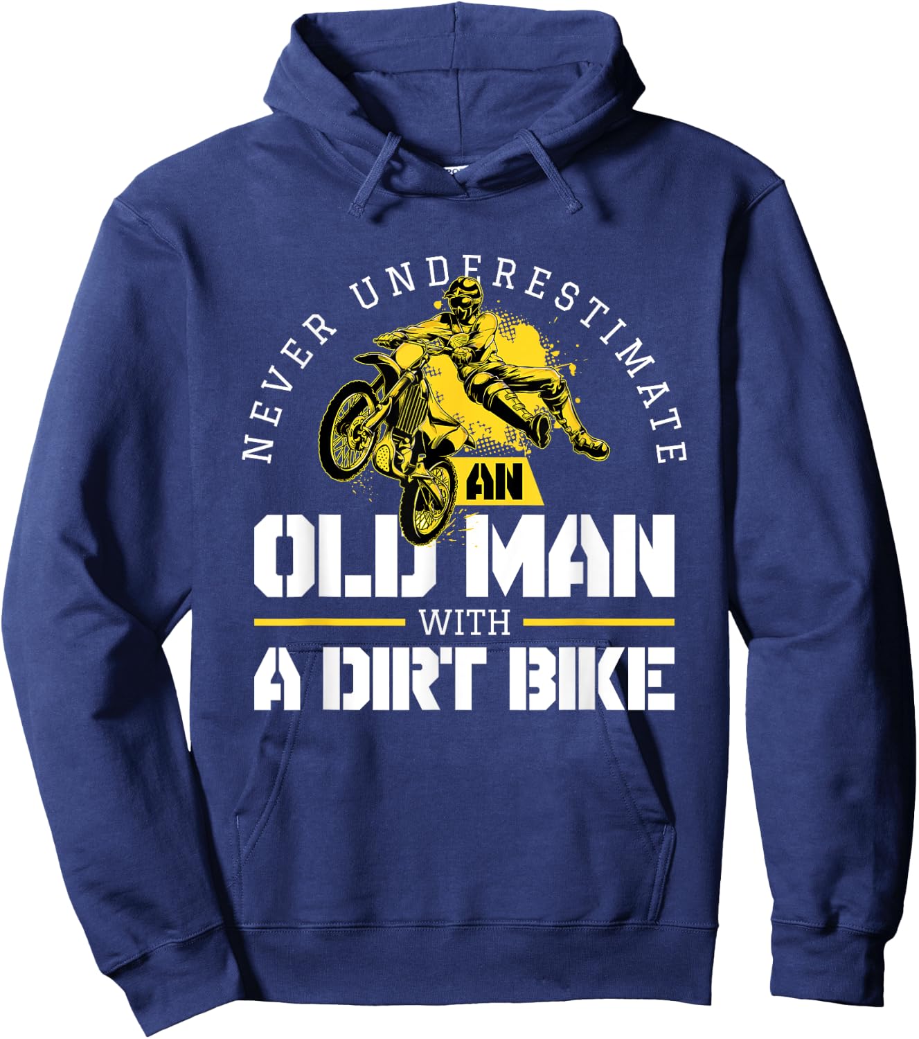 Never Underestimate An Old Man With A Dirt Bike - Biker Hoodie - Hoodie | Navy