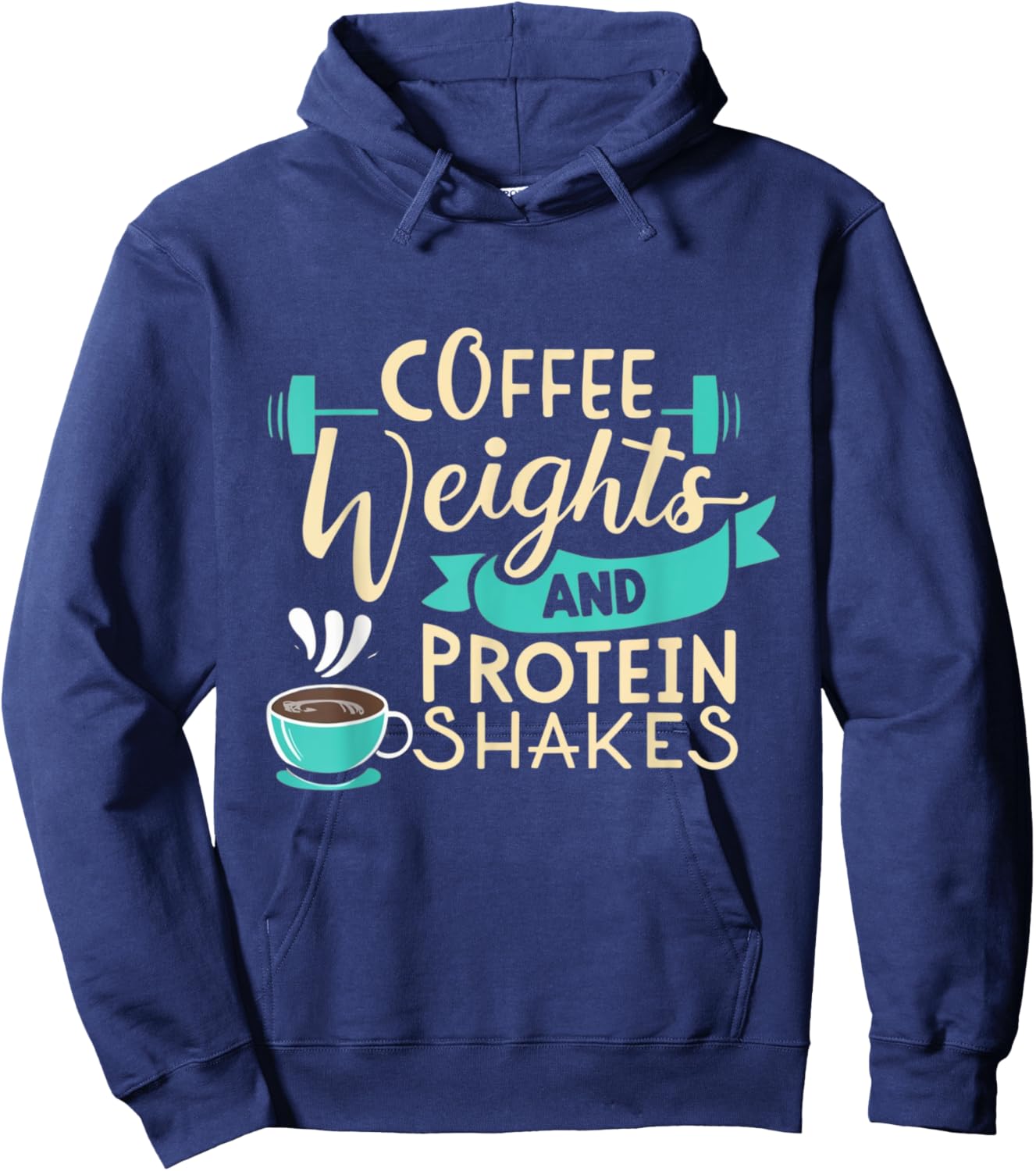 Funny Coffee Weights and Protein Shakes Workout Gym Beans Hoodie - Hoodie | Navy