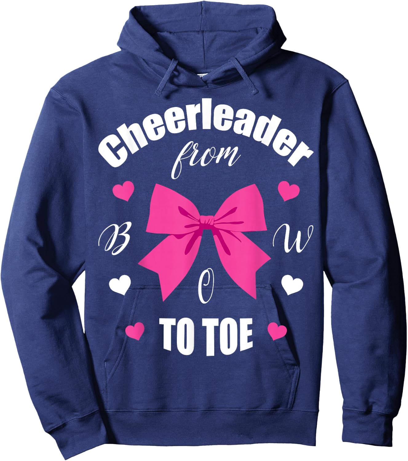 Cheerleader From Bow 2 Toe T Shirt Cheerleading Girl Gift Hoodie - Hoodie | Navy
