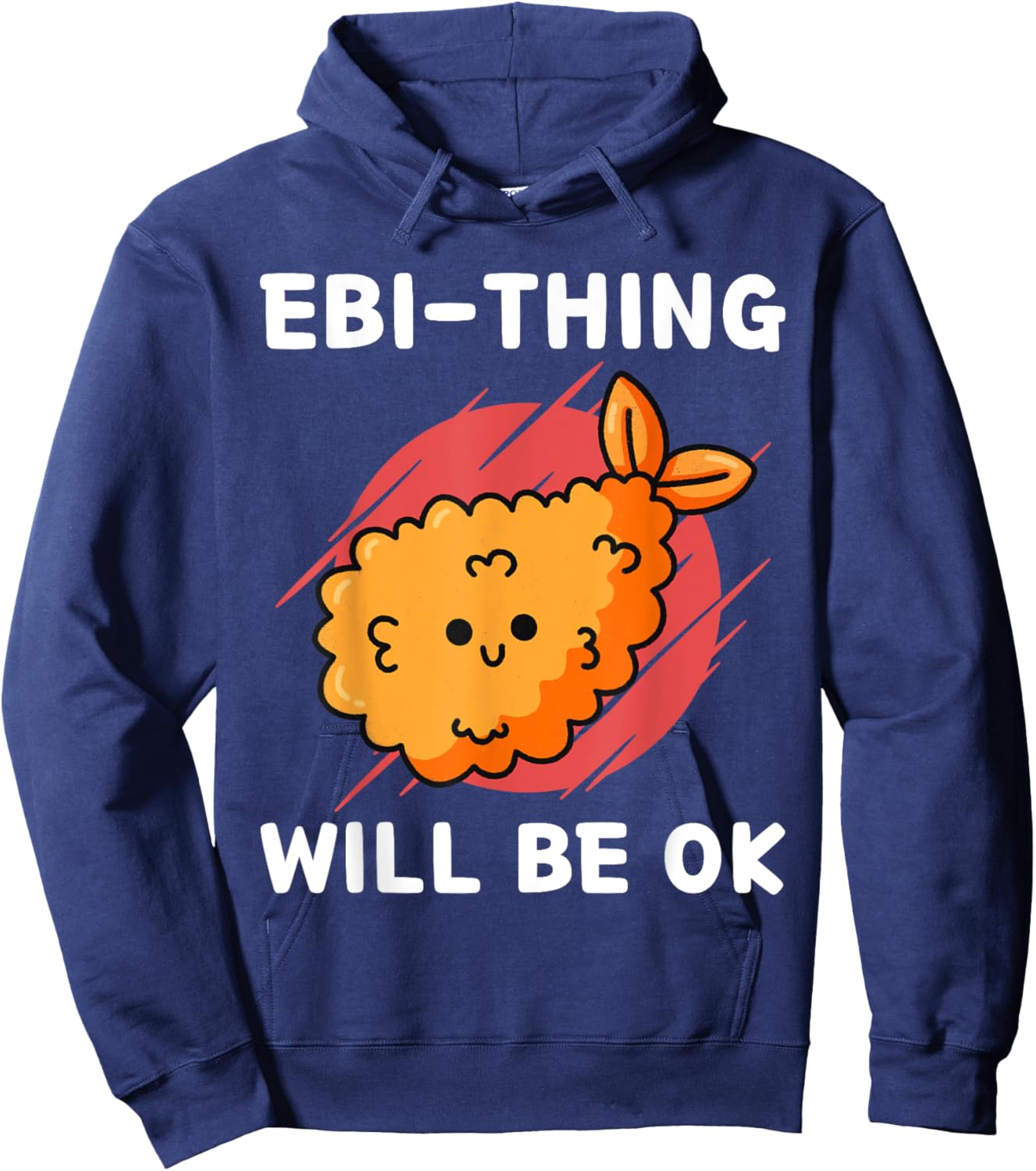 Cute Kawaii Tempura Ebi-Thing Will Be Ok Kawaii Aesthetic Hoodie - Hoodie | Navy