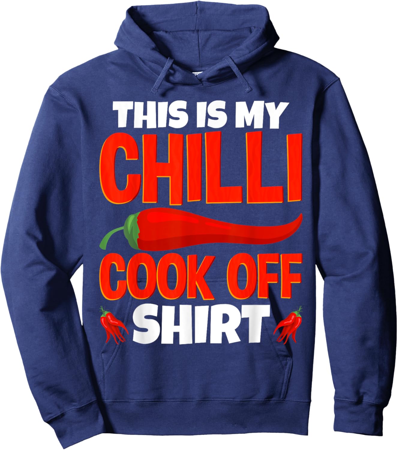 This Is My Chili Cook Off Shirt Mexican Cooking Champion Hoodie - Hoodie | Navy
