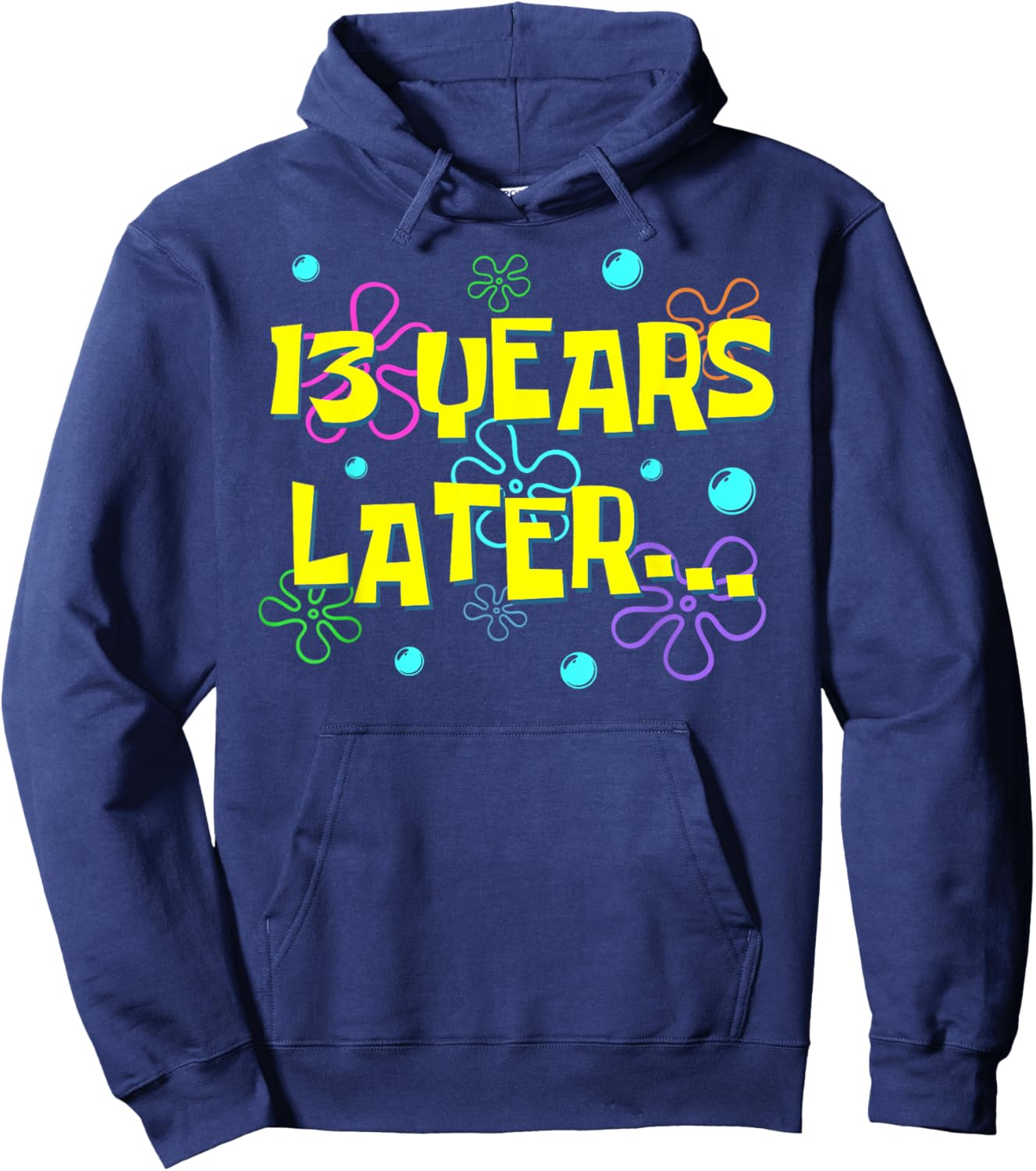 Bruh Thirteen 13 Years Later 13th Birthday Party Funny Meme Hoodie - Hoodie | Navy