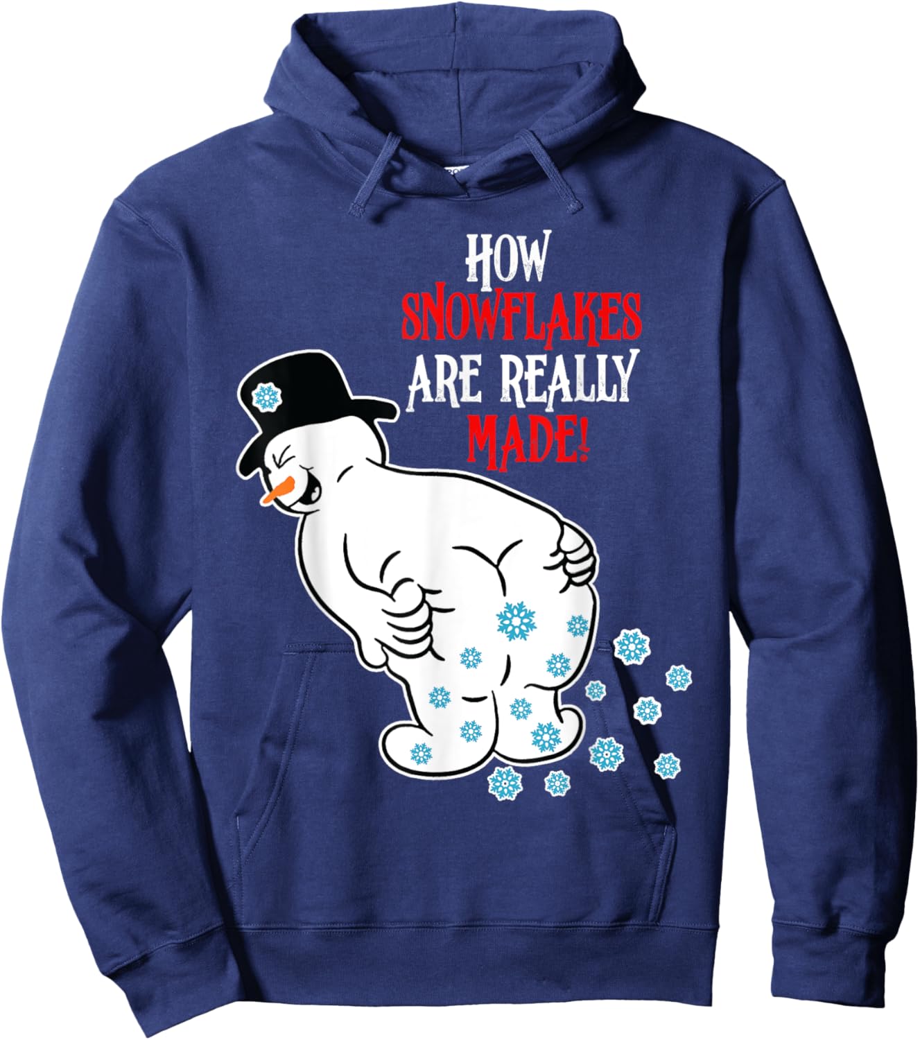 Funny Snowman How Snowflake Are Really Made Christmas Hoodie - Hoodie | Navy