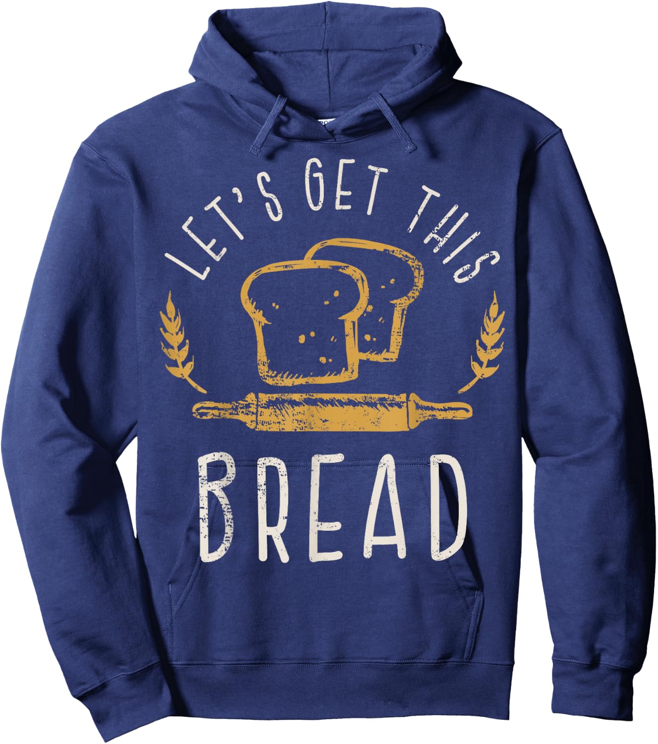 Get This Bread Funny Bread Joke Gift Hoodie - Hoodie | Navy
