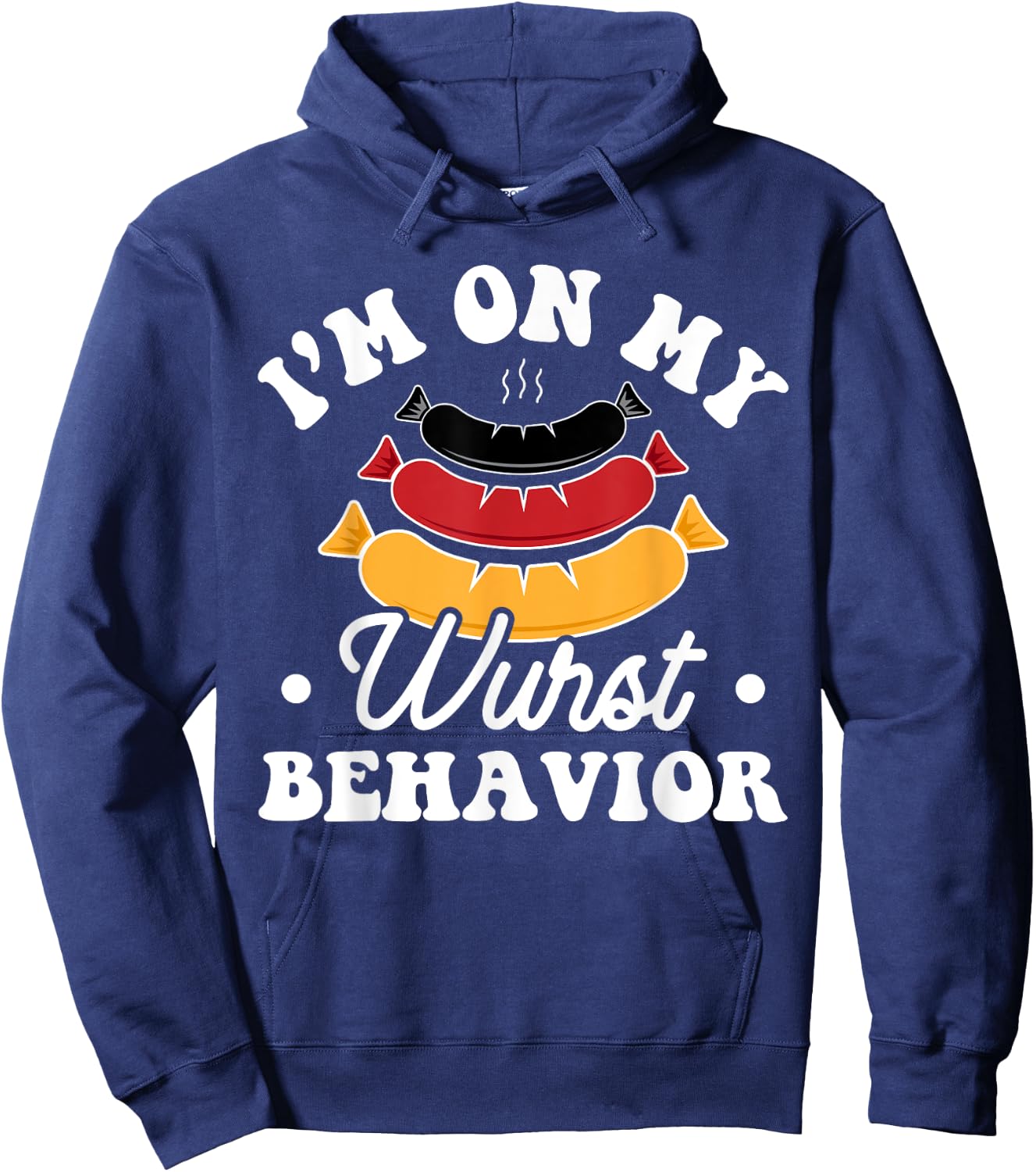 Wurst Behavior - Funny German Oktoberfest Pun Hoodie - Hoodie | Navy