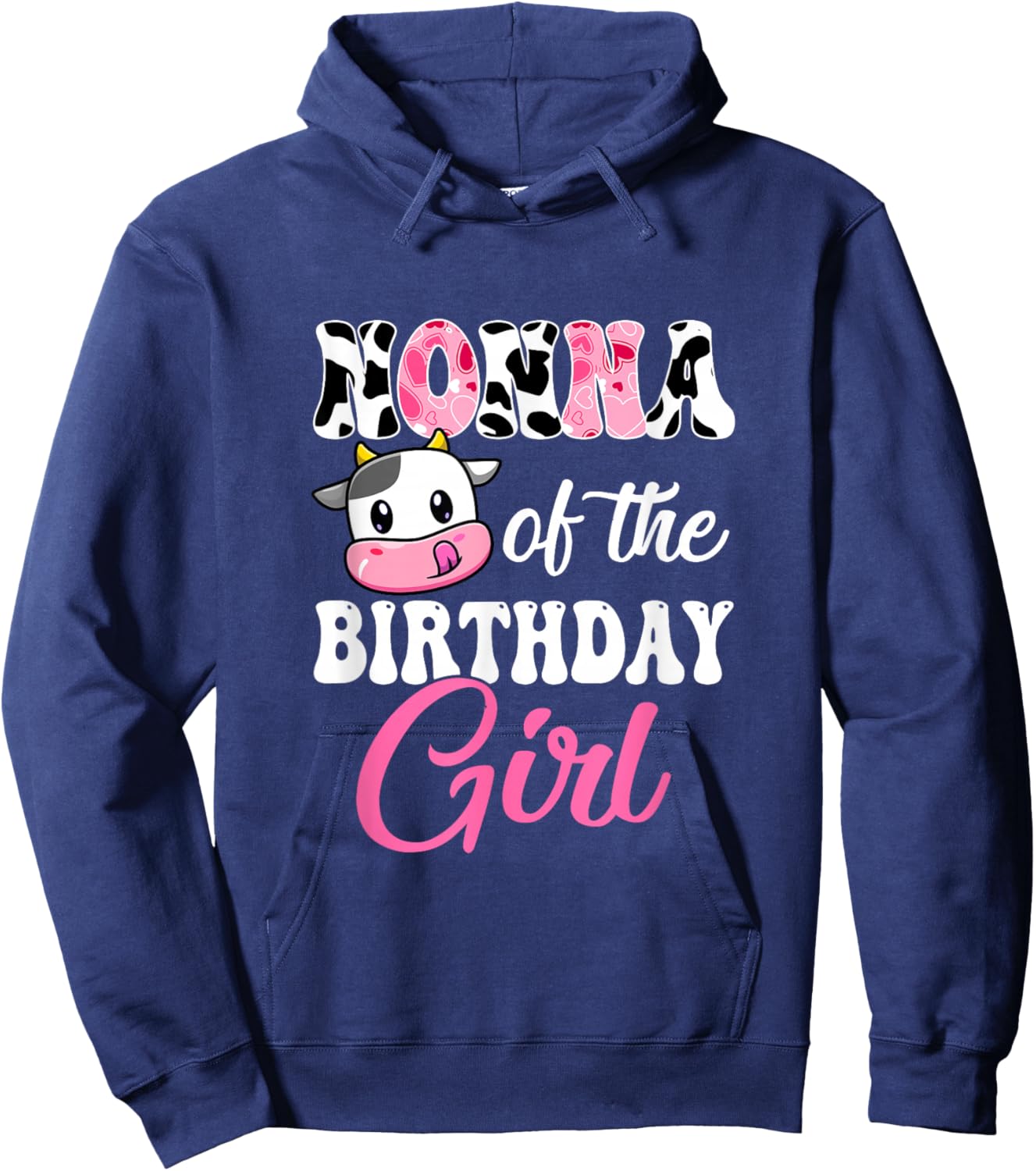 Nonna Of The Birthday Girl Farm Cow 1St Birthday Girl Hoodie - Hoodie | Navy