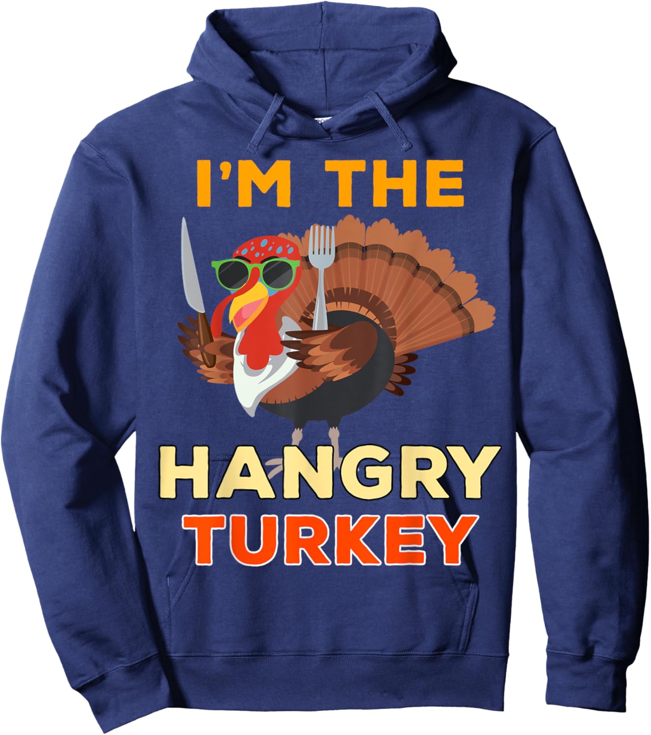 Hangry Turkey for Family Group Matching Thanksgiving Costume Hoodie - Hoodie | Navy