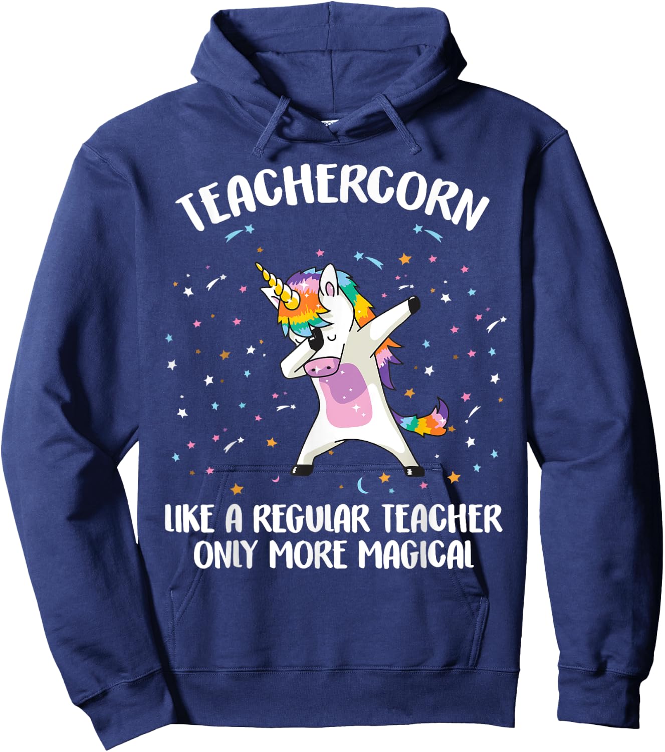 Teachercorn Unicorn Teacher More Magical Gift Back to School Women Hoodie - Hoodie | Navy