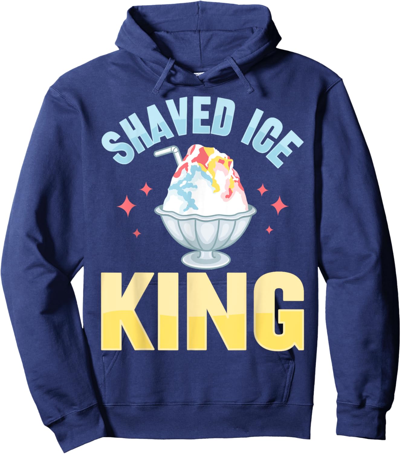 Shaved Ice King Design for a Shave Ice fan Hoodie - Hoodie | Navy