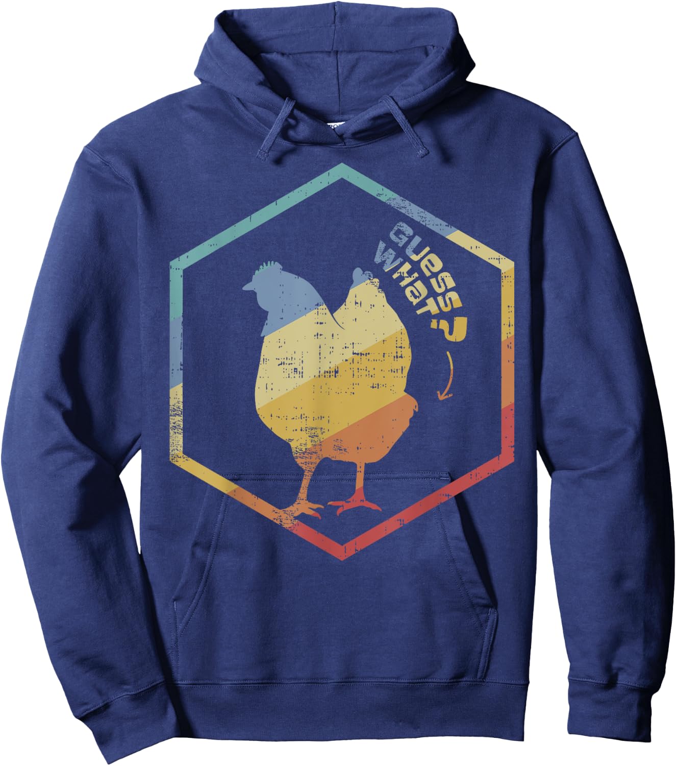Funny Farmer Joke Guess What Chicken Butt Gift Design Hoodie - Hoodie | Navy
