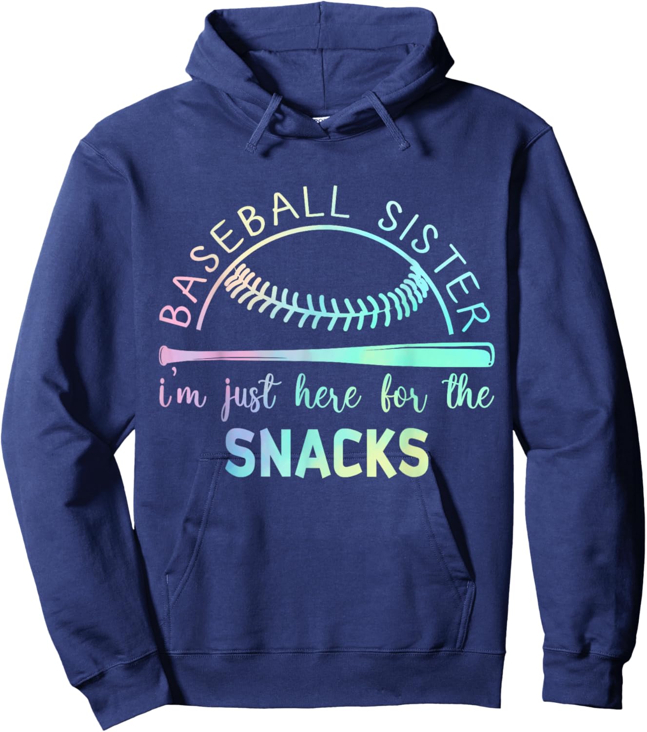 Baseball Sister I'm Just Here For The Snack Funny Baseball Hoodie - Hoodie | Navy