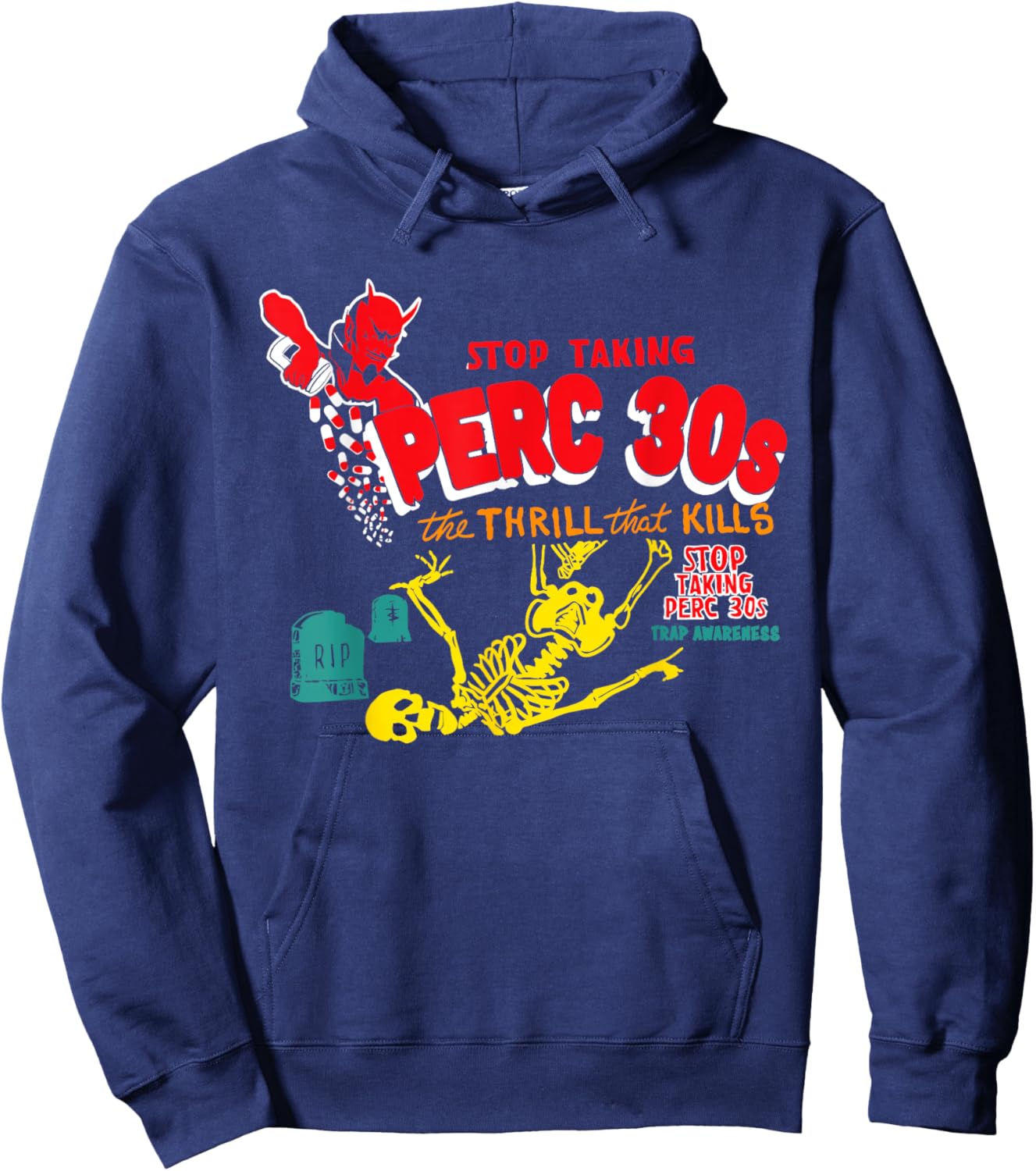 Stop Taking Perc 30s The Thrill Apparel Hoodie - Hoodie | Navy