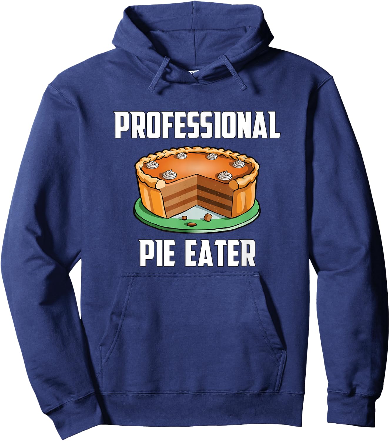Professional Pie Eater Thanksgiving Pumpkin Spice Gifts Hoodie - Hoodie | Navy