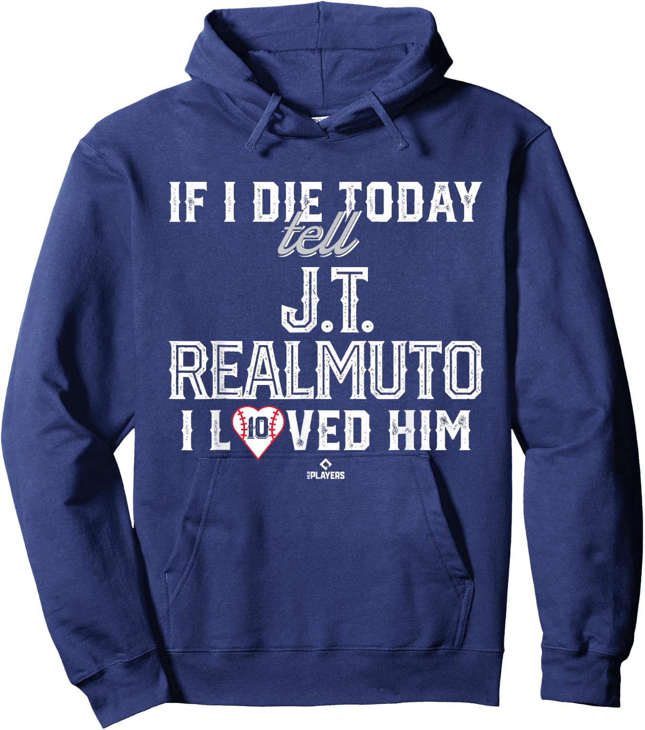 I Loved Him J.T. Realmuto Hoodie - Hoodie | Navy
