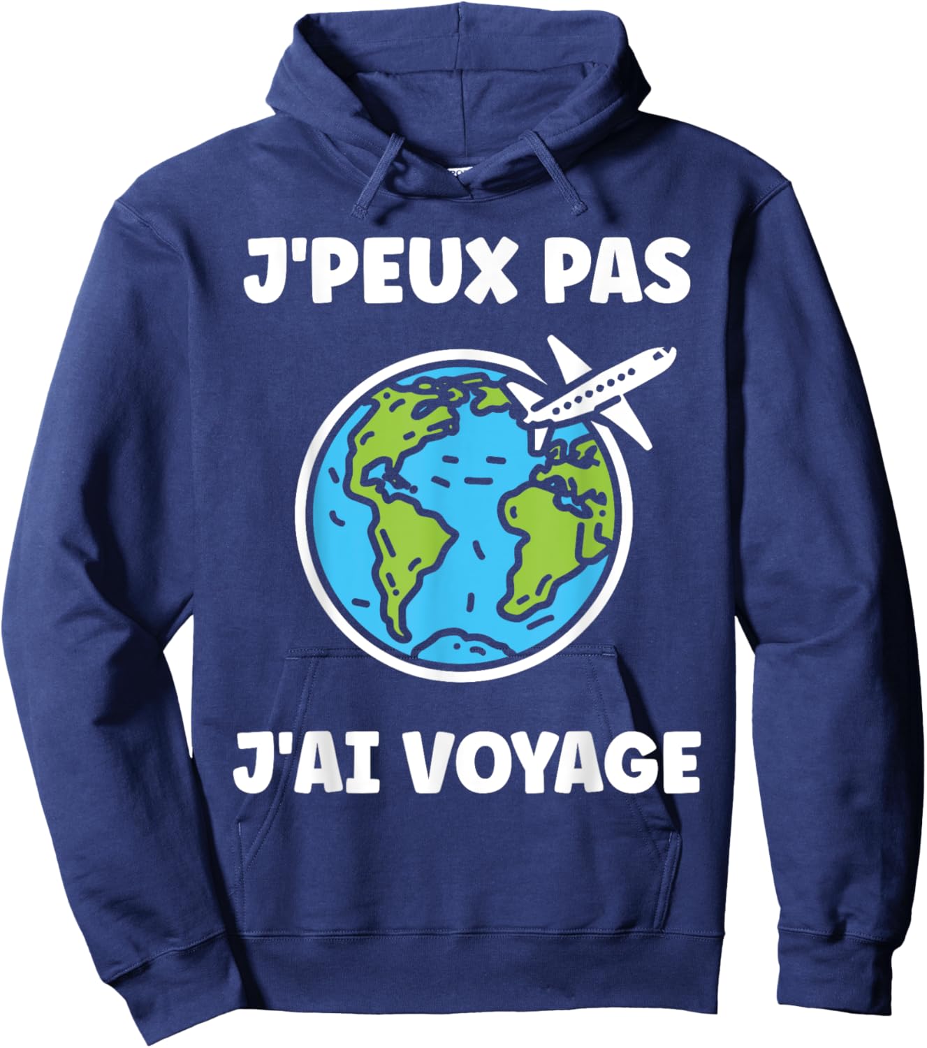 Go On Vacances voyage humour j'peux pas j'ai voyage , Black, S Hoodie - Hoodie | Navy