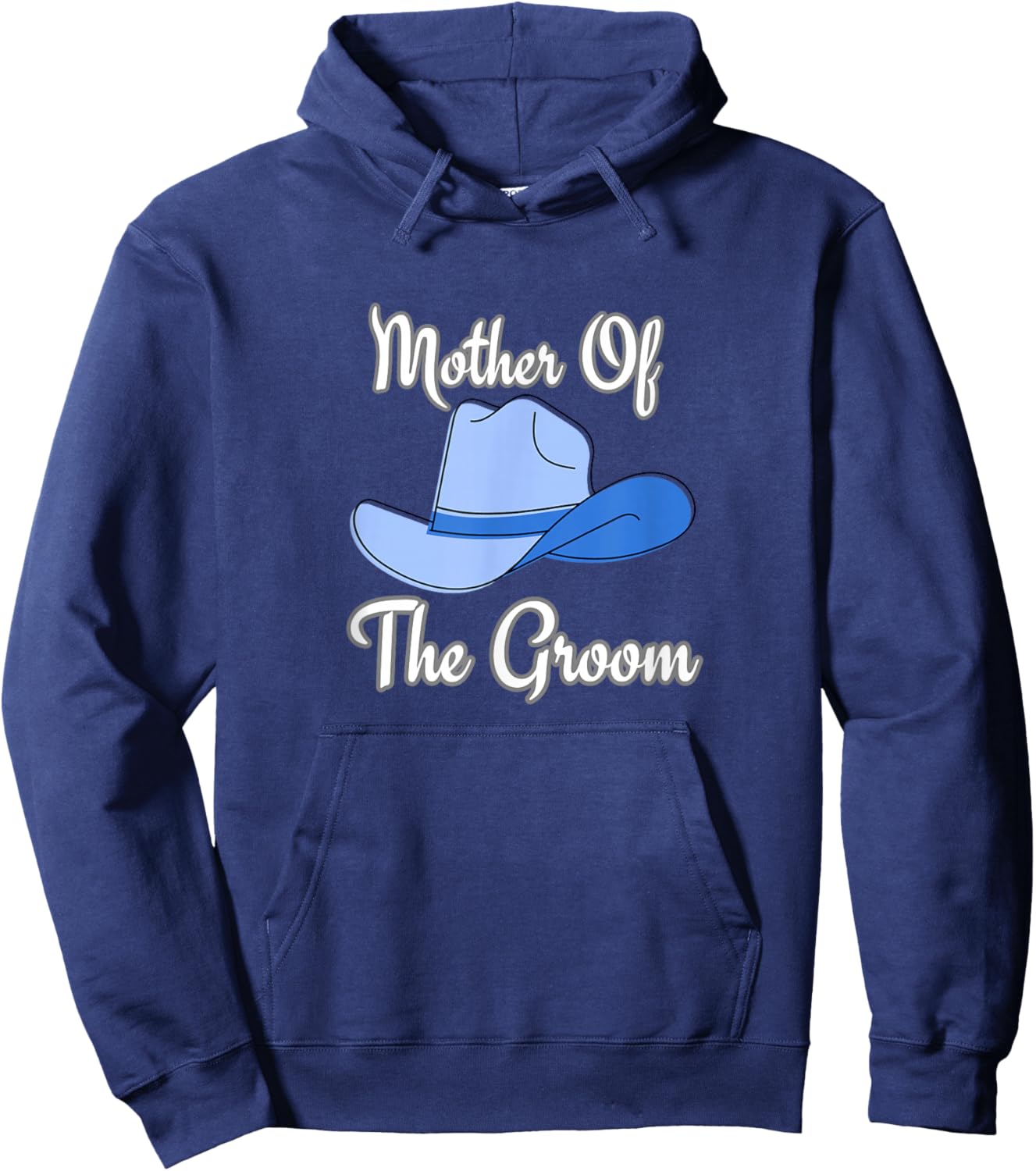 Mother of the Groom western wedding cowboy hat Hoodie - Hoodie | Navy