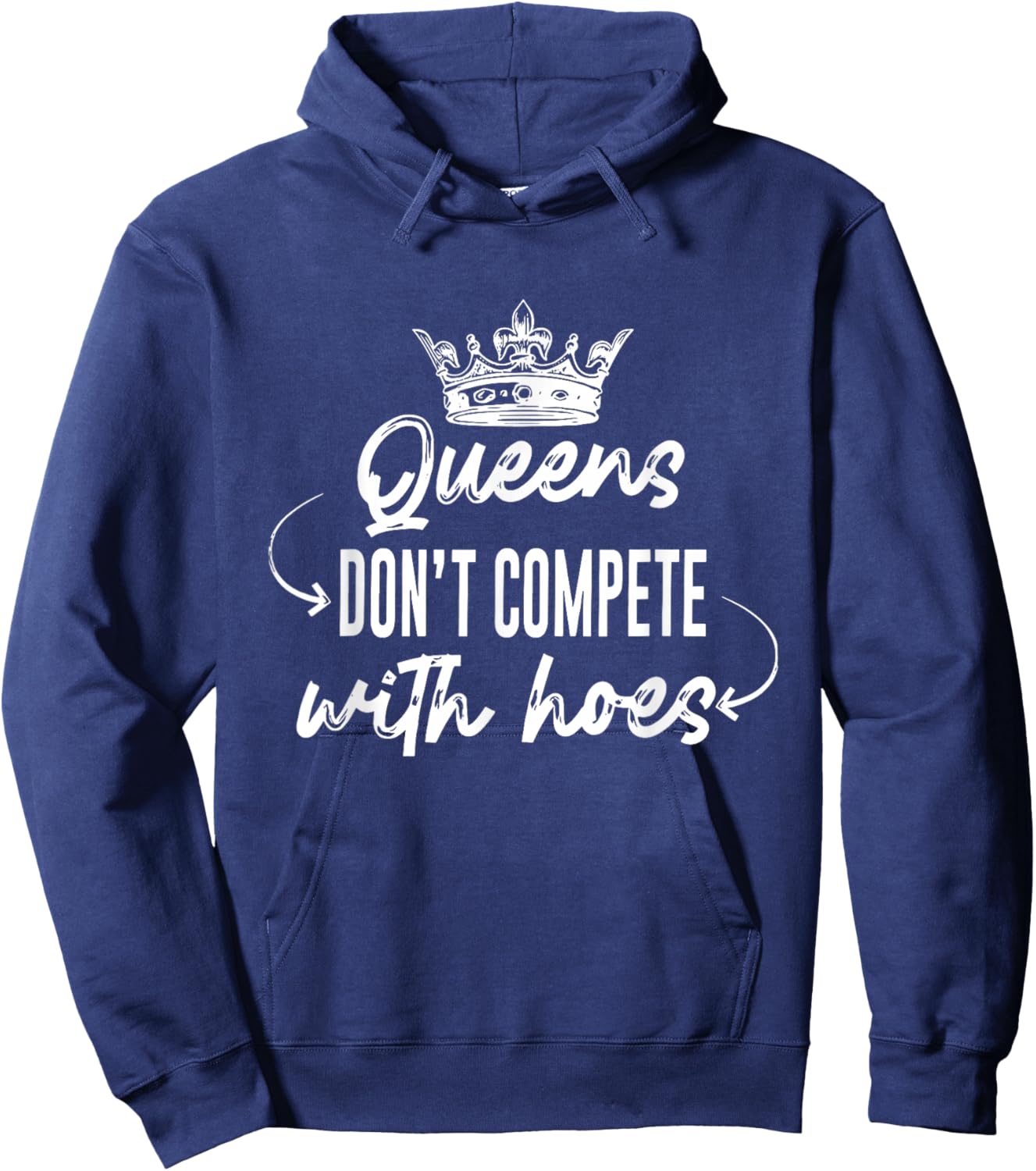 Queens Don't Compete With Hoes Apparel Hoodie - Hoodie | Navy