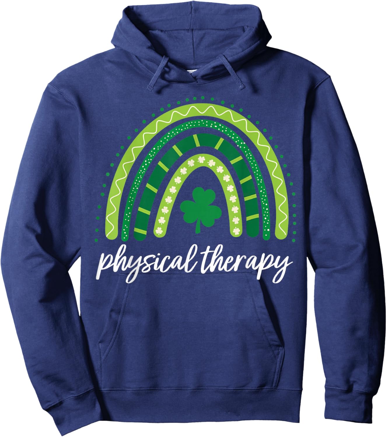 Rainbow Physical Therapy PT St Patricks Day Shamrock Hoodie - Hoodie | Navy