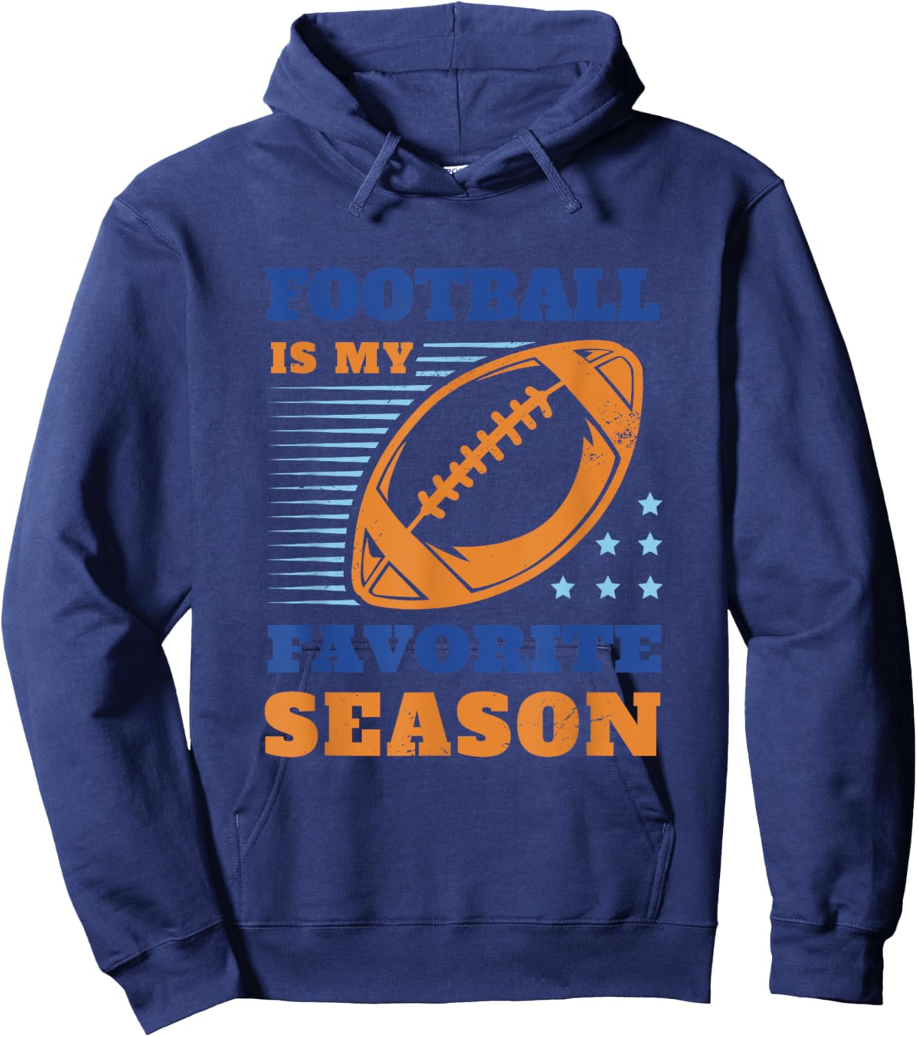 Football is My Favorite Season Funny Fan Graphic Hoodie - Hoodie | Navy