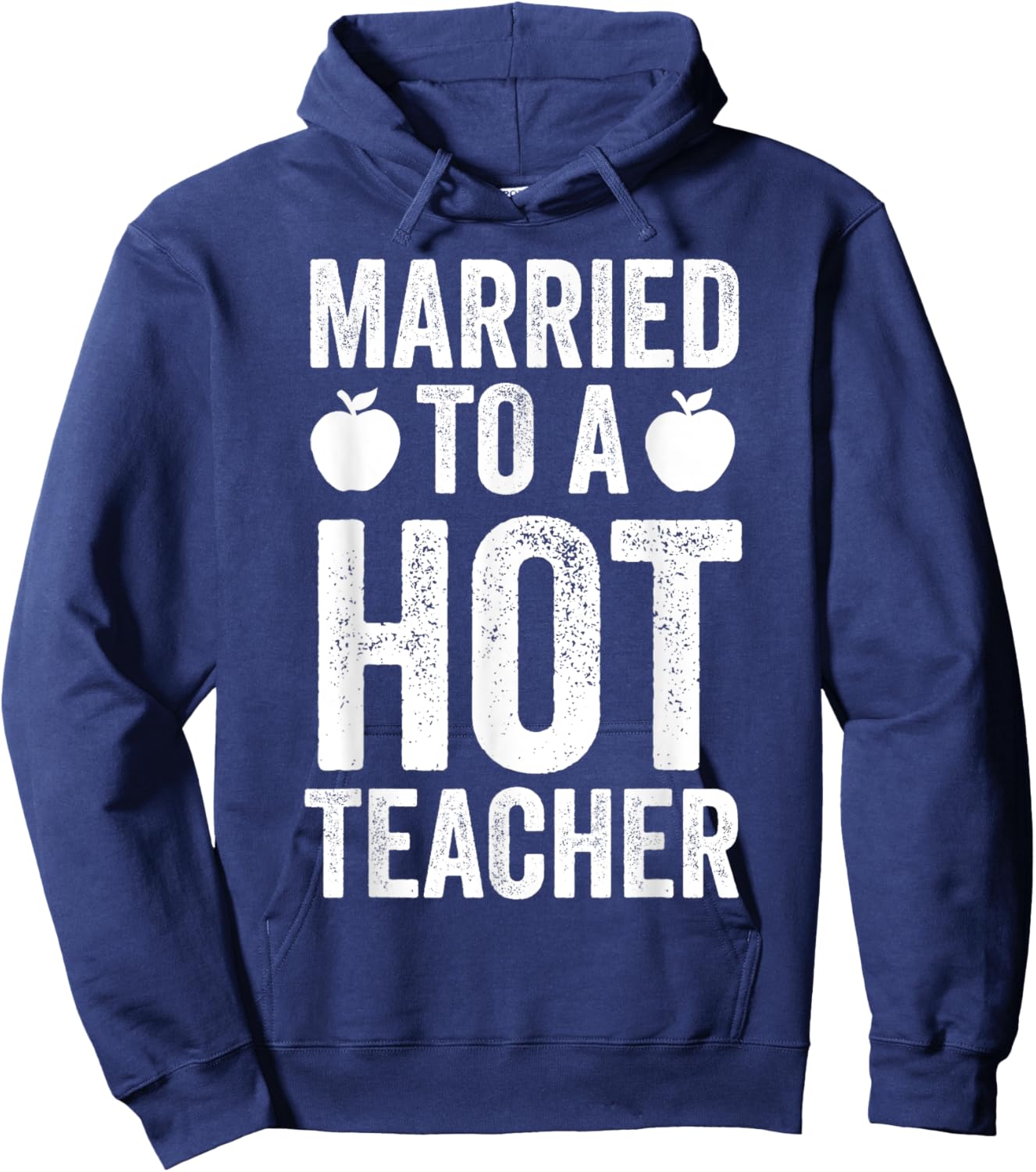 Married To A Hot Teacher Funny Teaching Husband Wife Hoodie - Hoodie | Navy
