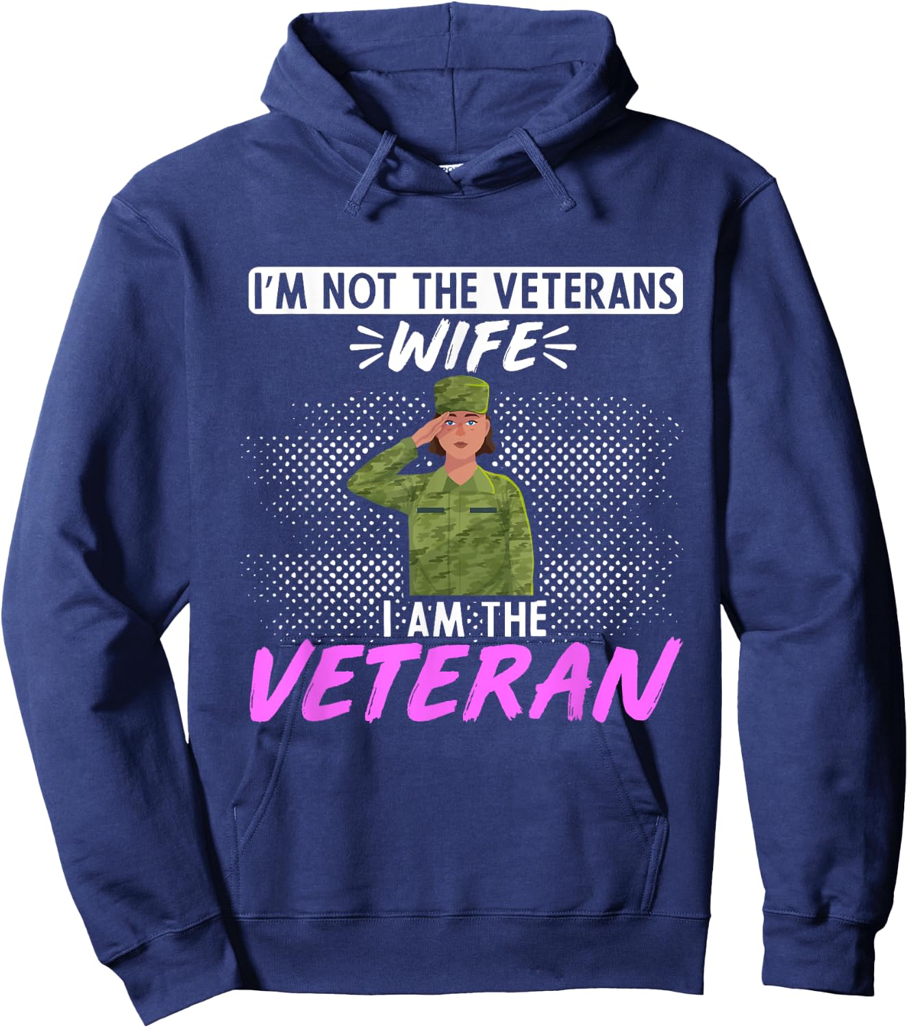 American Flag Im not the Veterans Wife I am the Veteran Hoodie - Hoodie | Navy