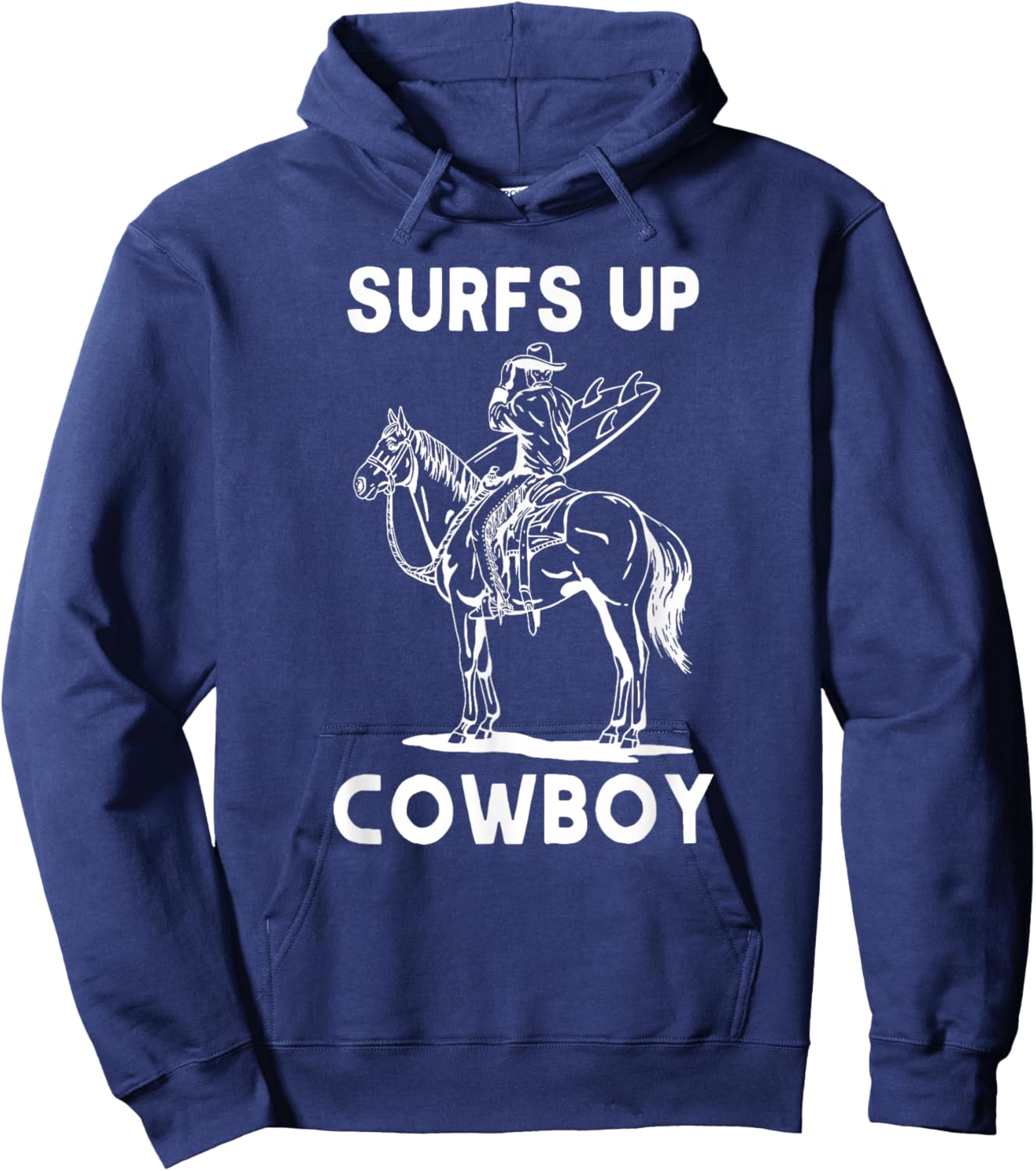 Surfs Up Cowboy, Coastal Cowgirl, Cowgirl Rodeo Western Hoodie - Hoodie | Navy