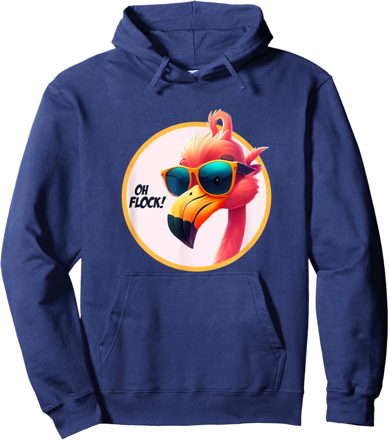 Oh Flock! Funny Adult Humor Flamingo Joke Pun Gag Hoodie - Hoodie | Navy