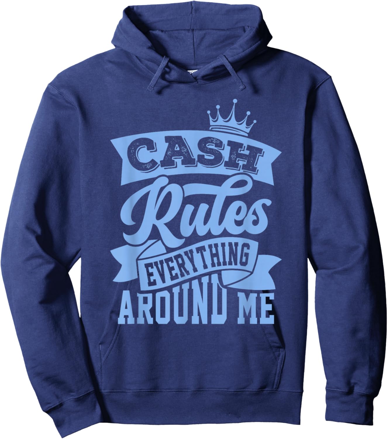 Concrete And Luxury Cash Rules University Blue Hoodie - Hoodie | Navy