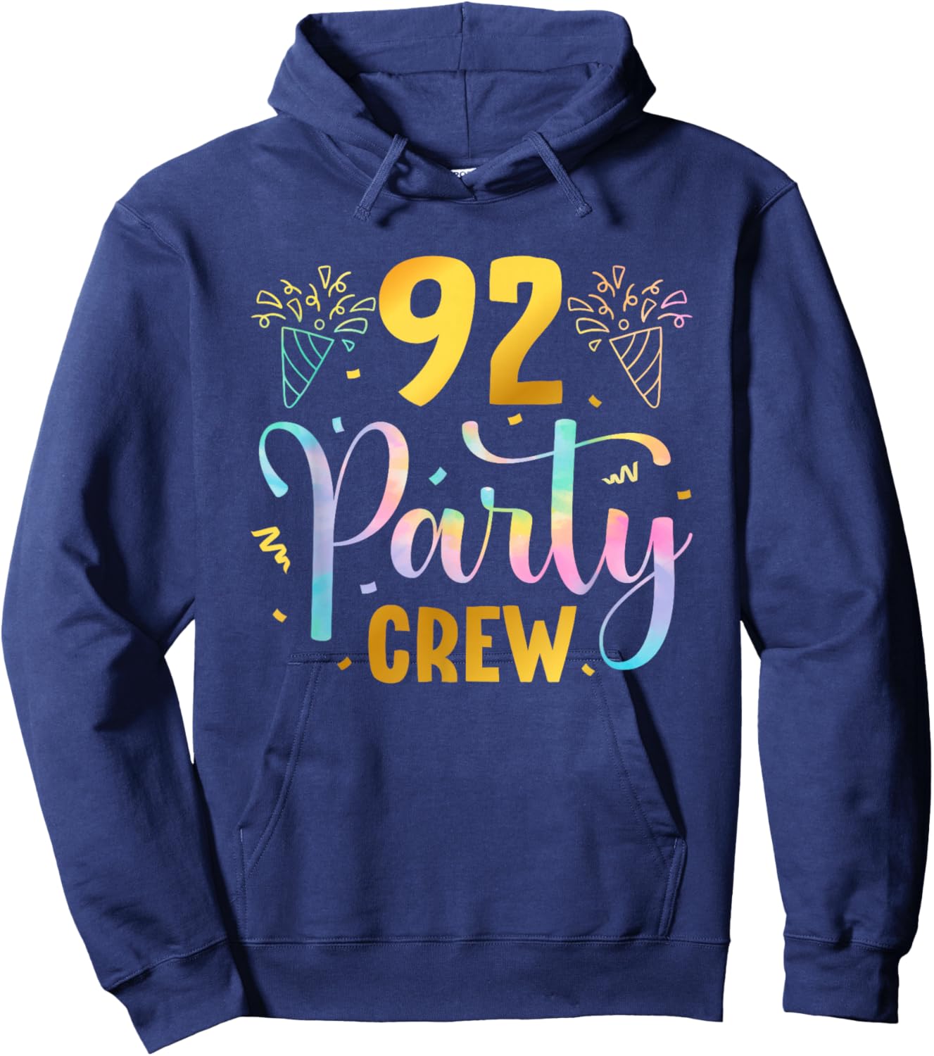 92 Party Crew 92nd Birthday Squad 92 Years Old Birthday Hoodie - Hoodie | Navy