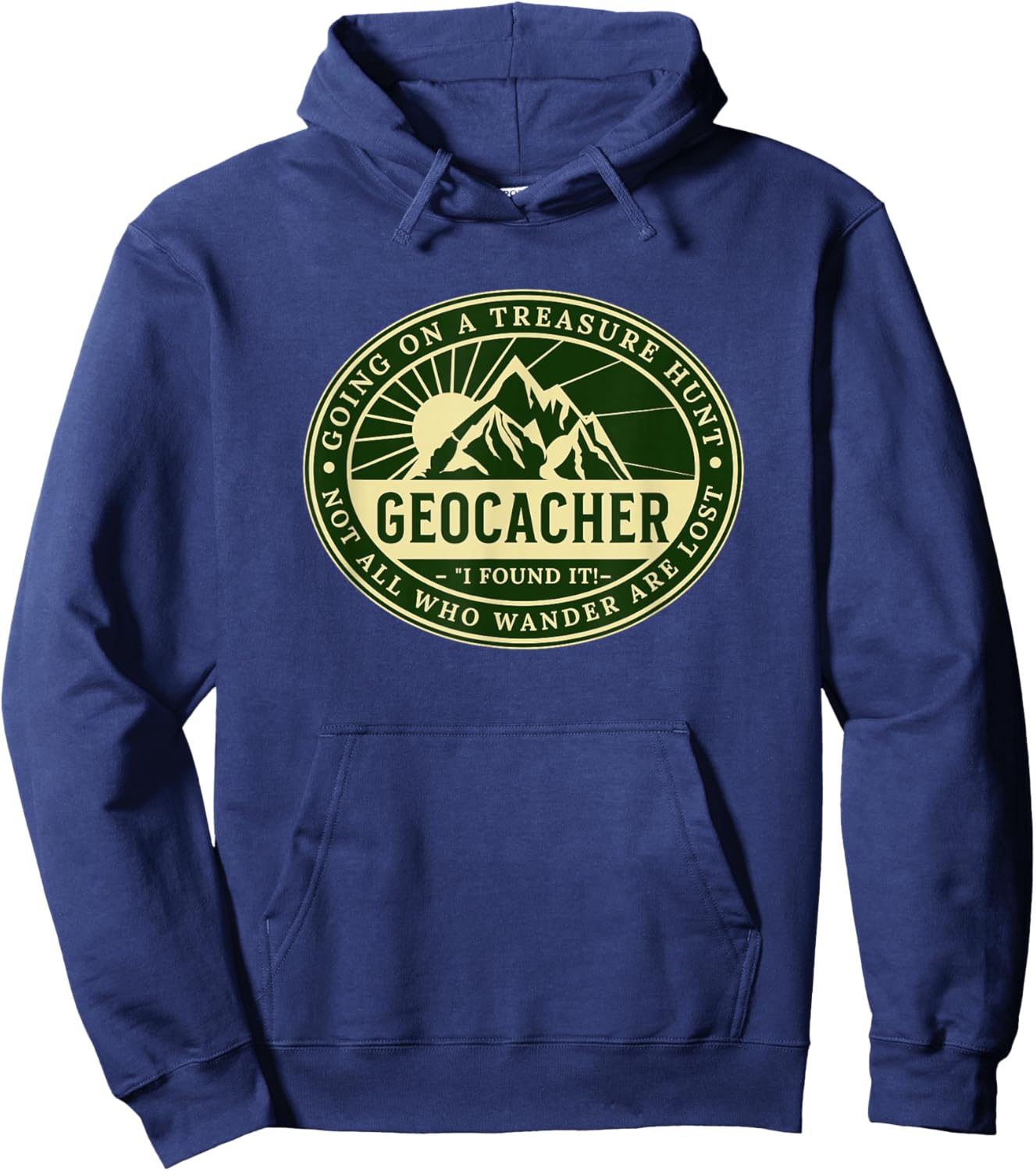 Geocaching Funny Geocache Lover Hiking Nature Men Women Hoodie - Hoodie | Navy