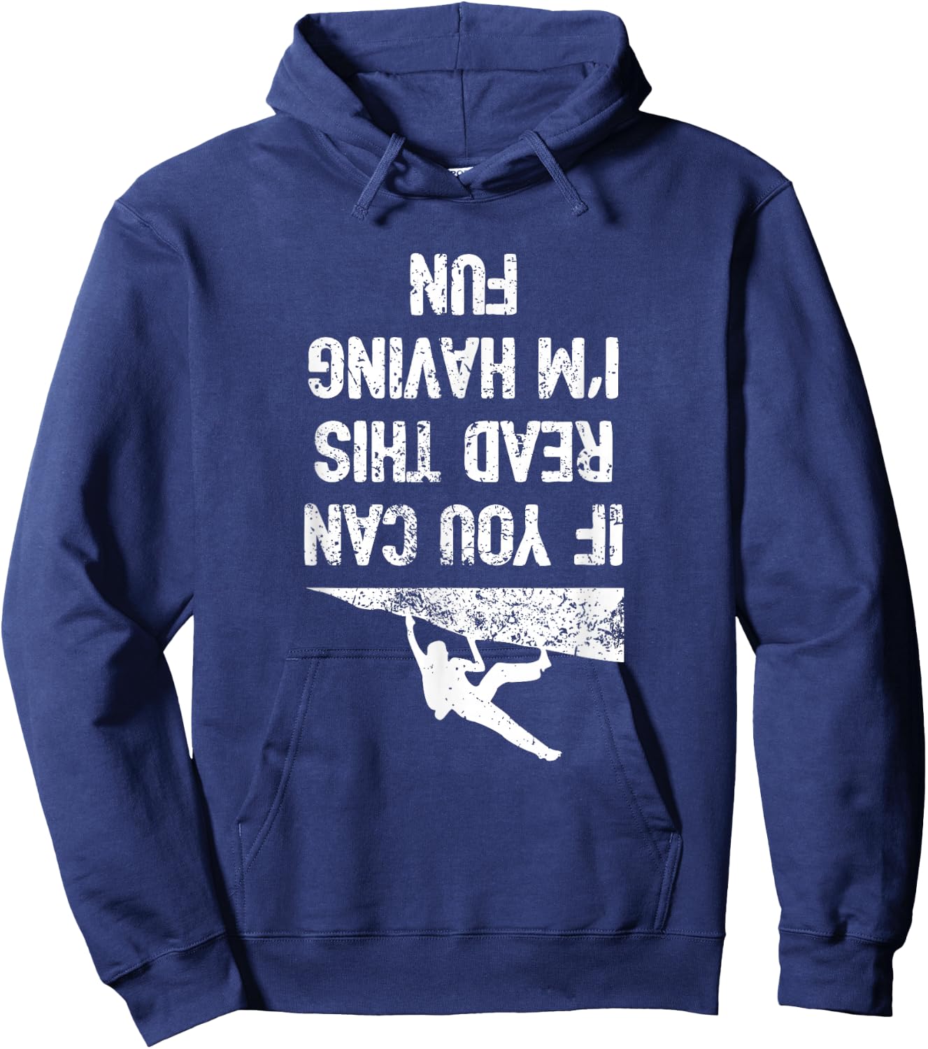 Funny Bouldering Climb Shirt Workout Free Rock Climbing Hoodie - Hoodie | Navy