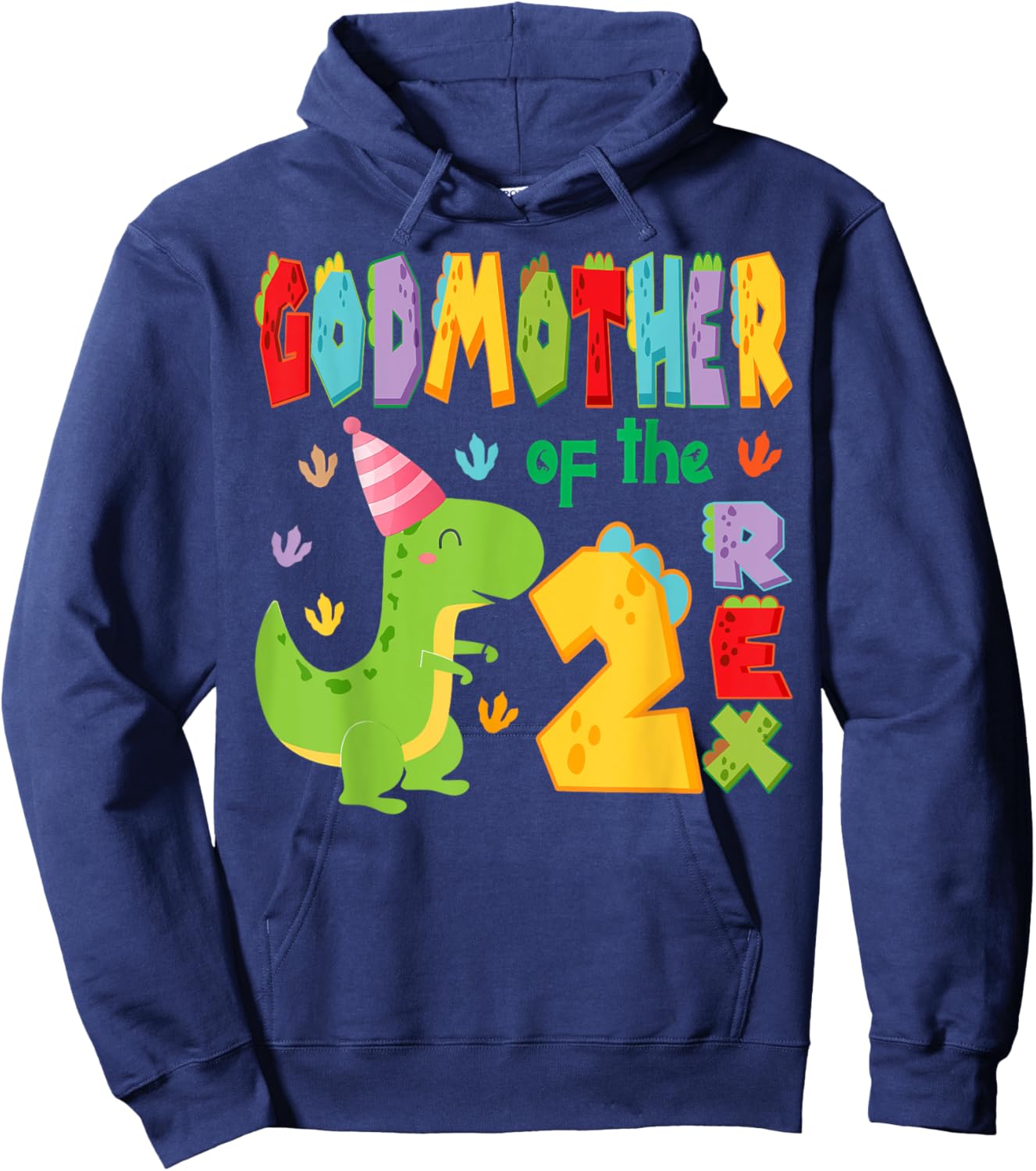 Godmother of The Two Rex 2Nd Birthday Boy Dinosaur T-Rex Hoodie - Hoodie | Navy
