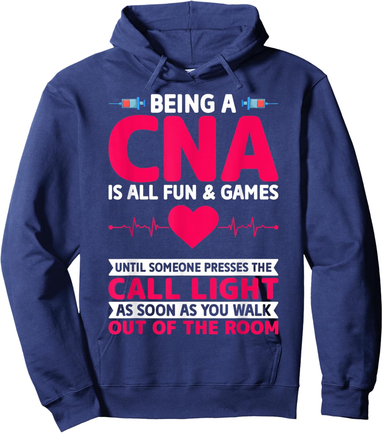 Being a CNA Is All Fun & Games - CNA Medical Nursing Nurse Hoodie - Hoodie | Navy