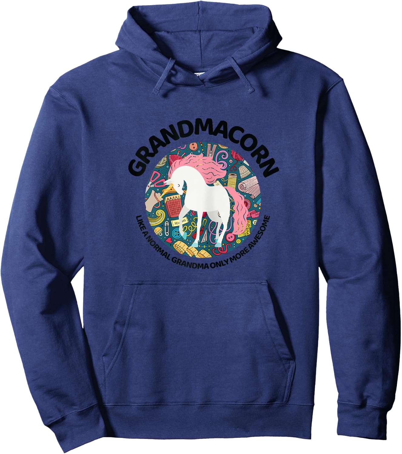 Grandmacorn Like A Grandma Only Awesome Sewing Unicorn Gift Hoodie - Hoodie | Navy