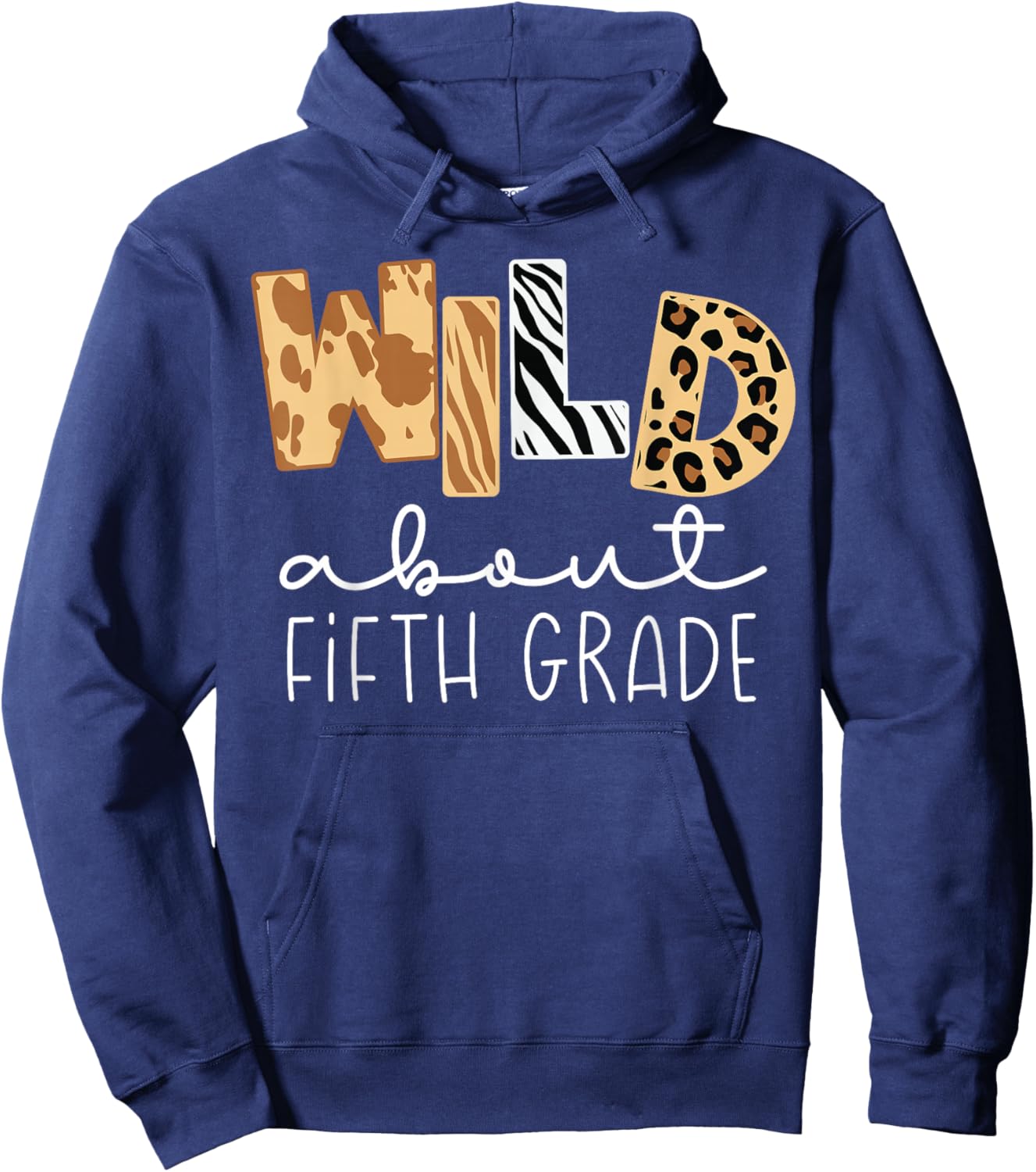 First Day Back to School Wild About Fifth 5th Grade Safari Hoodie - Hoodie | Navy