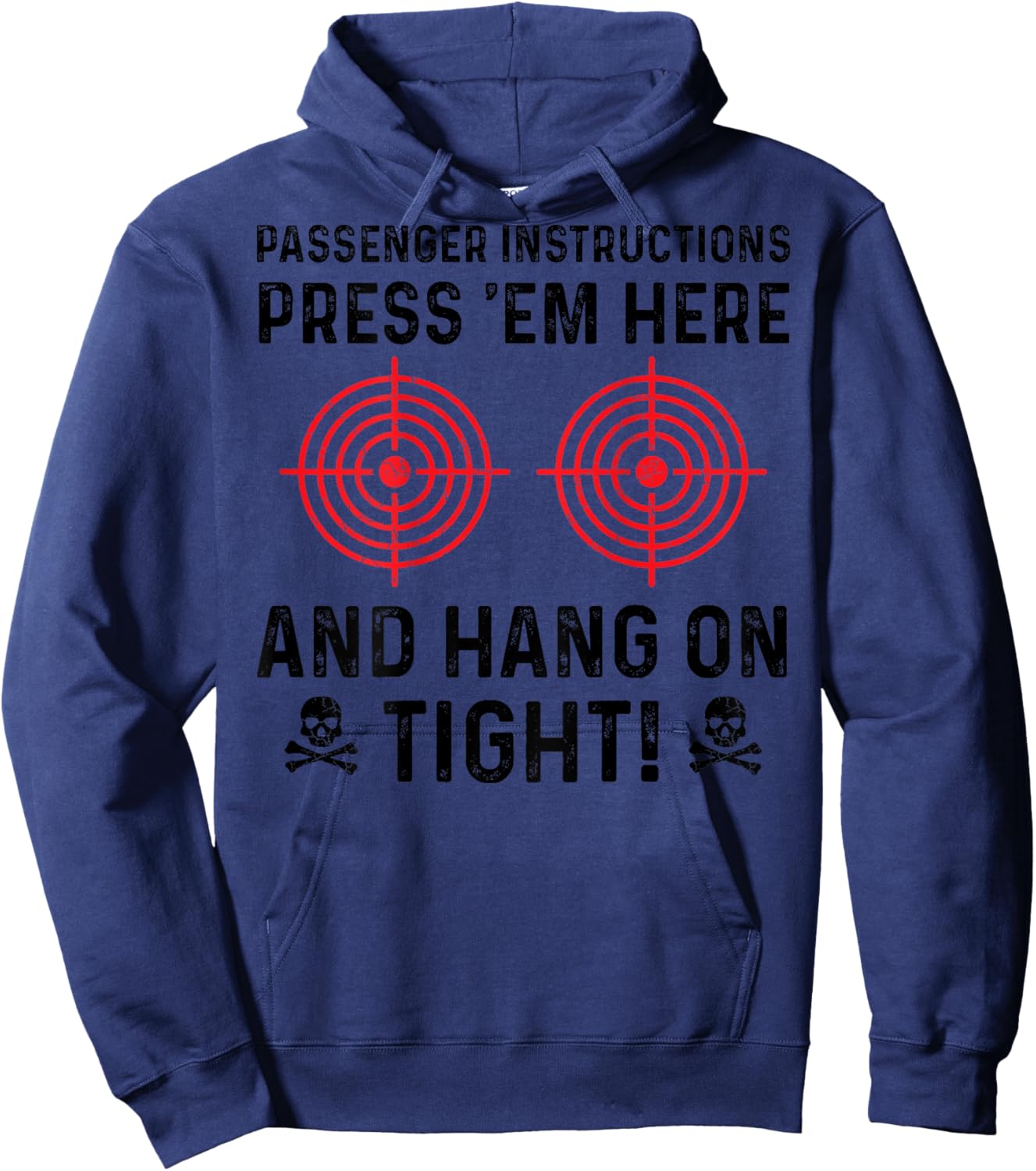 Funny Motorcycle Biker Passenger Instructions Press Em Here Hoodie - Hoodie | Navy
