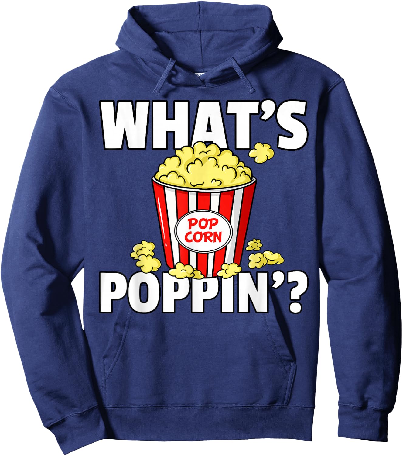 What's Poppin' Popcorn Gift Cinema Movie Snack Hoodie - Hoodie | Navy