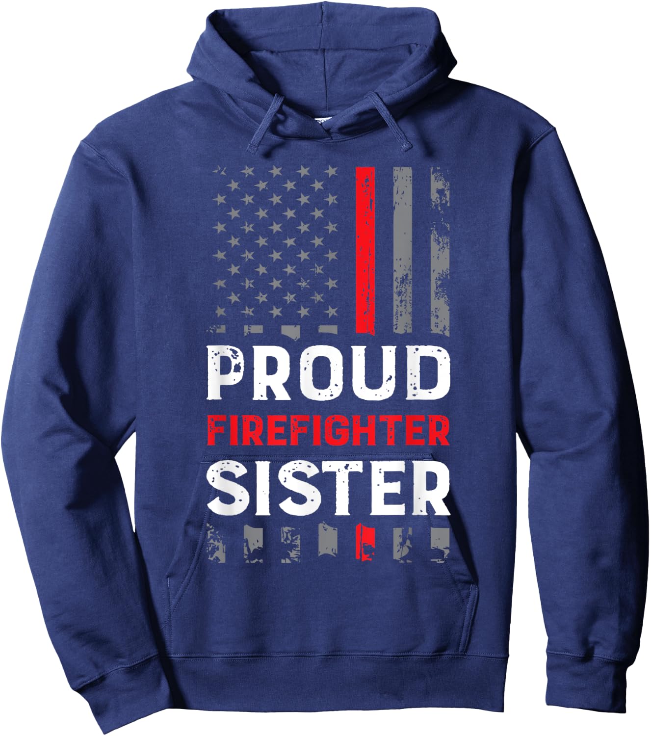Proud Firefighter Sister Shirt for Support of Sister Brother Hoodie - Hoodie | Navy