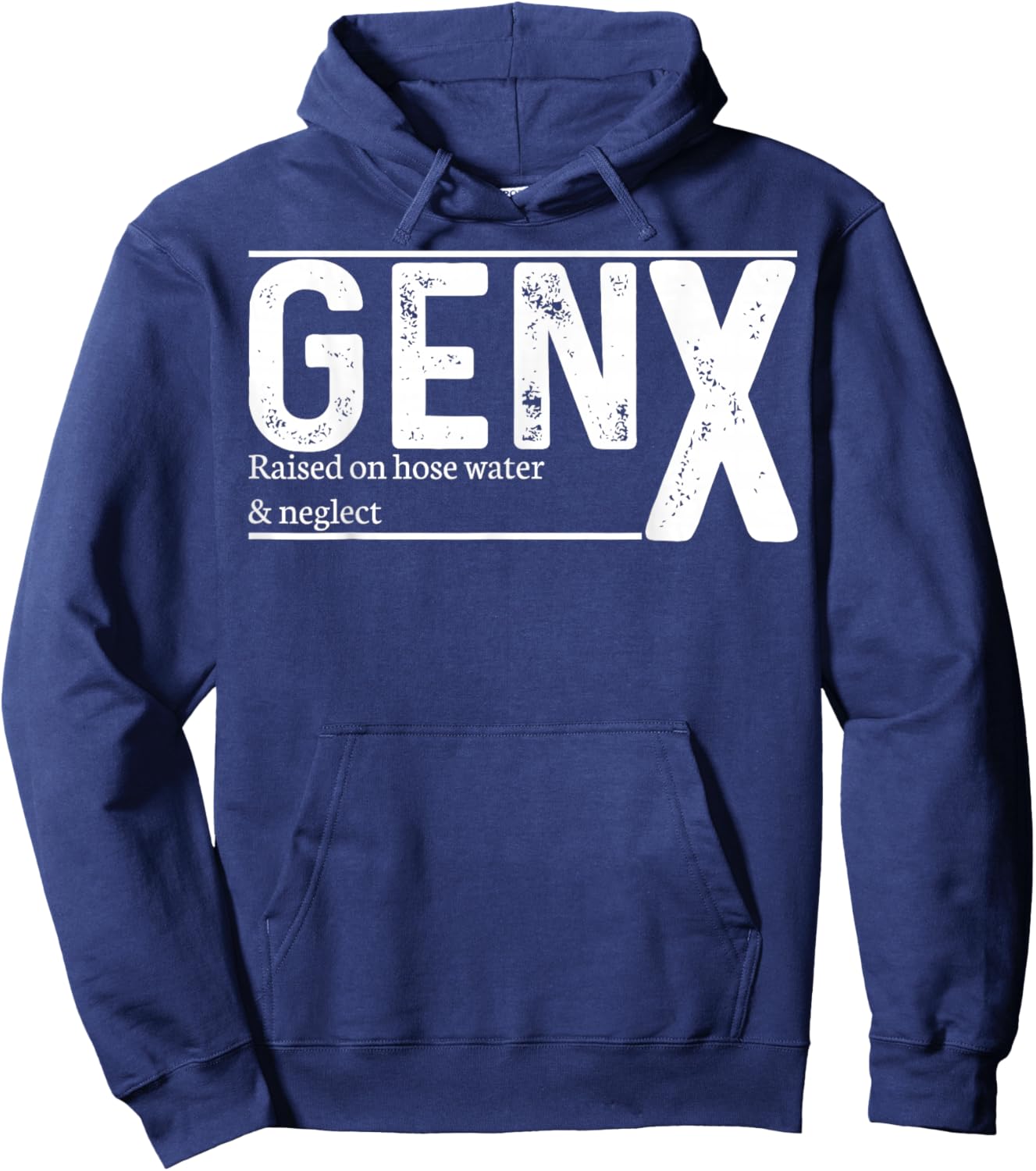 GenX Raised On Hose Water & Neglect Hoodie - Hoodie | Navy