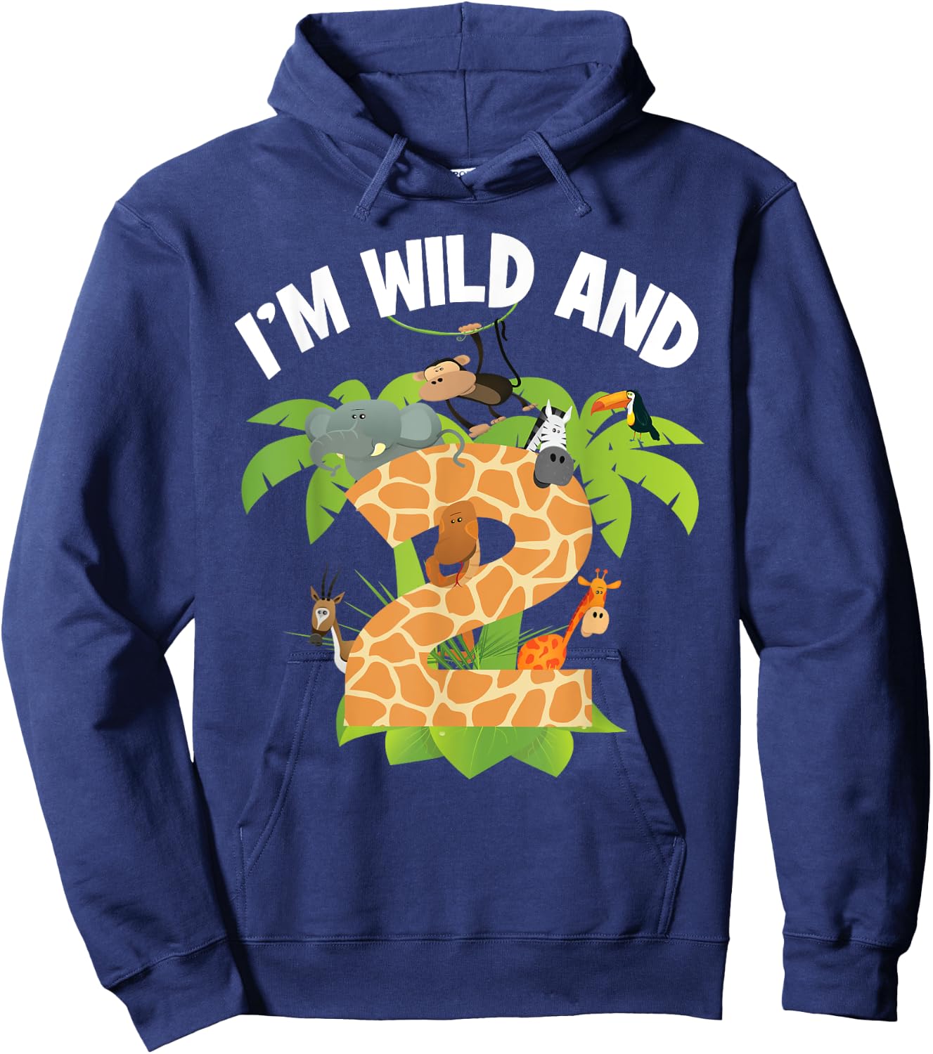 I'm Wild And 2 Years Old Zoo Theme 2nd Birthday Animal Party Hoodie - Hoodie | Navy