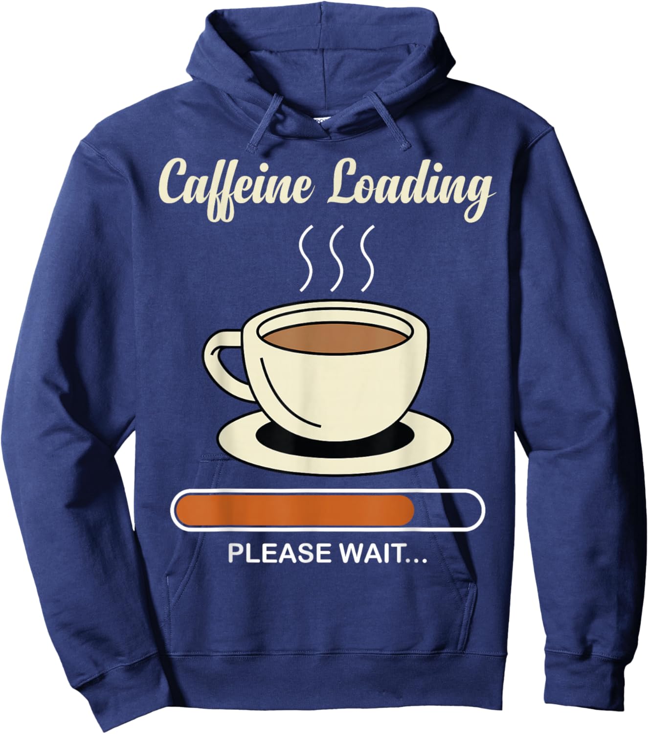 Caffeine Loading Please Wait - Coffee Lover Hoodie - Hoodie | Navy