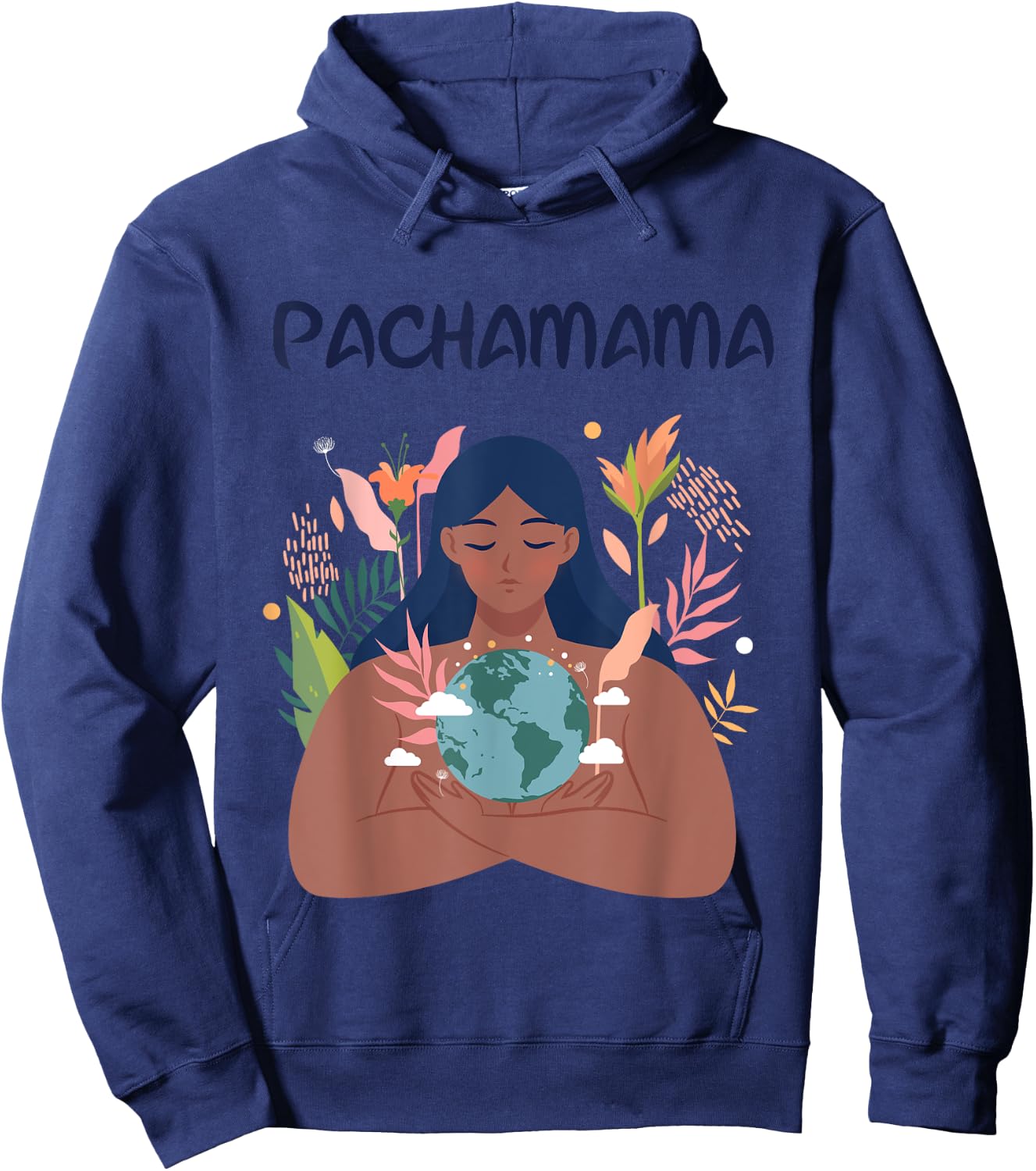 Pachamama Mother Earth Nature Environmentalist Latino Gaia Hoodie - Hoodie | Navy