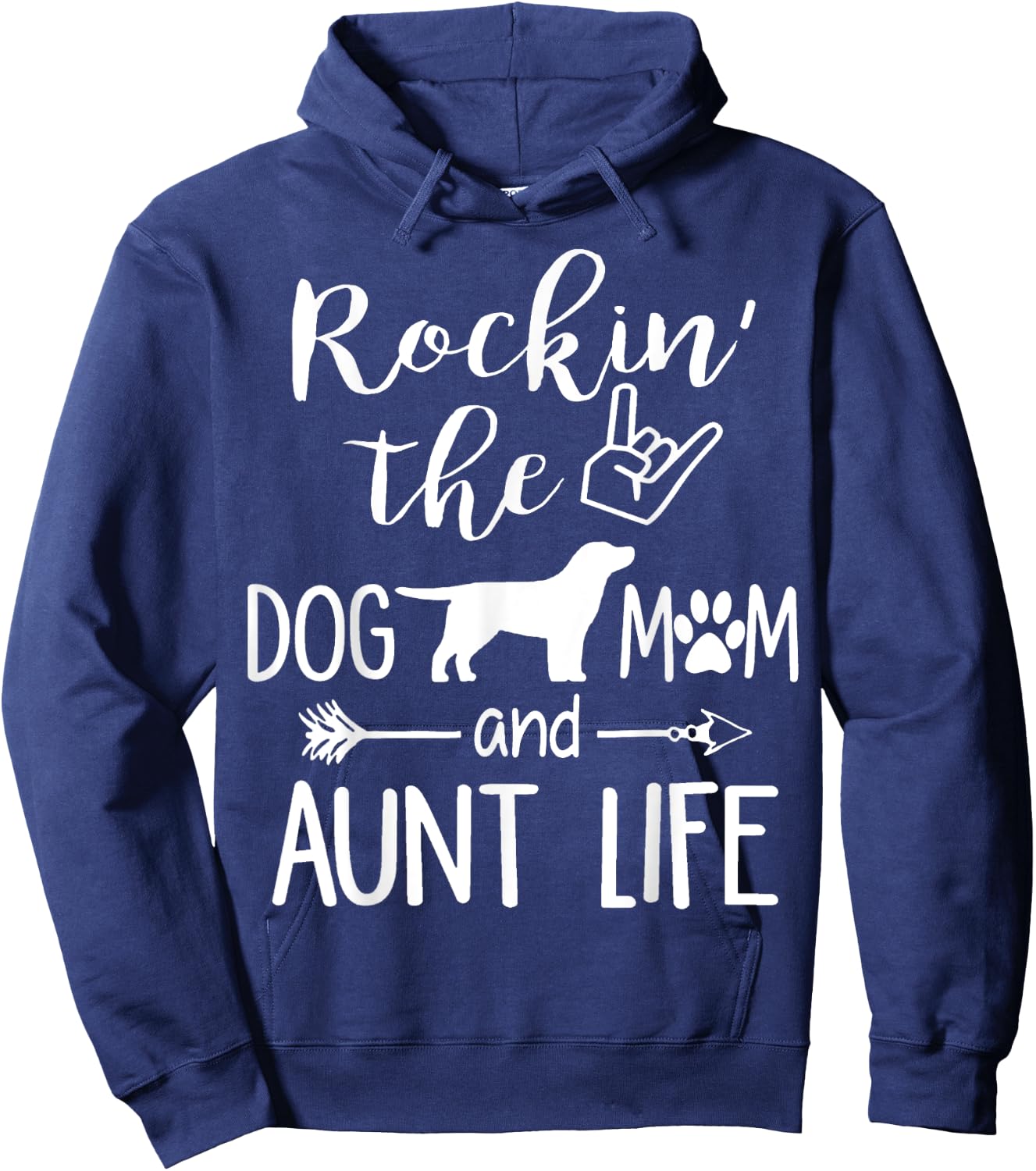 Rockin' The Dog Mom and Aunt Life mothers day gift Dog Lover Hoodie - Hoodie | Navy