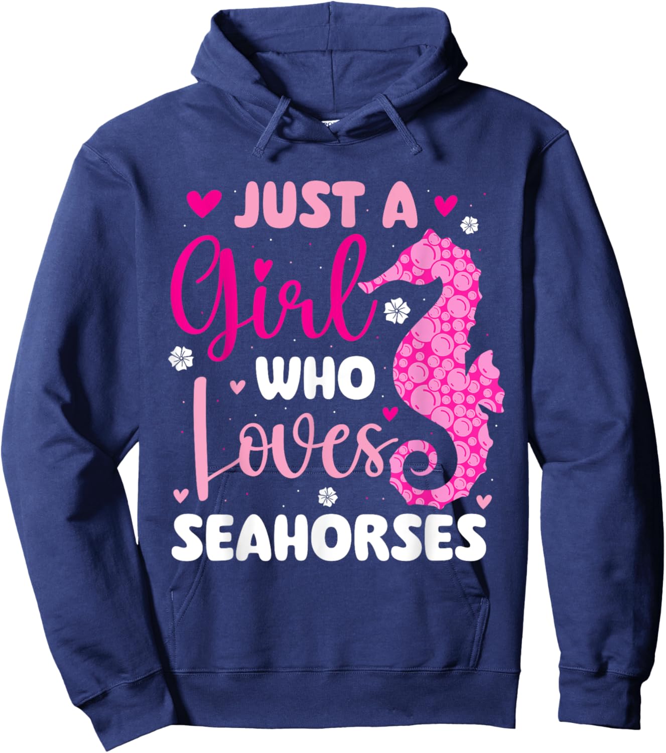 Just A Girl Who Loves Seahorses - Sea Underwater Lover Hoodie - Hoodie | Navy