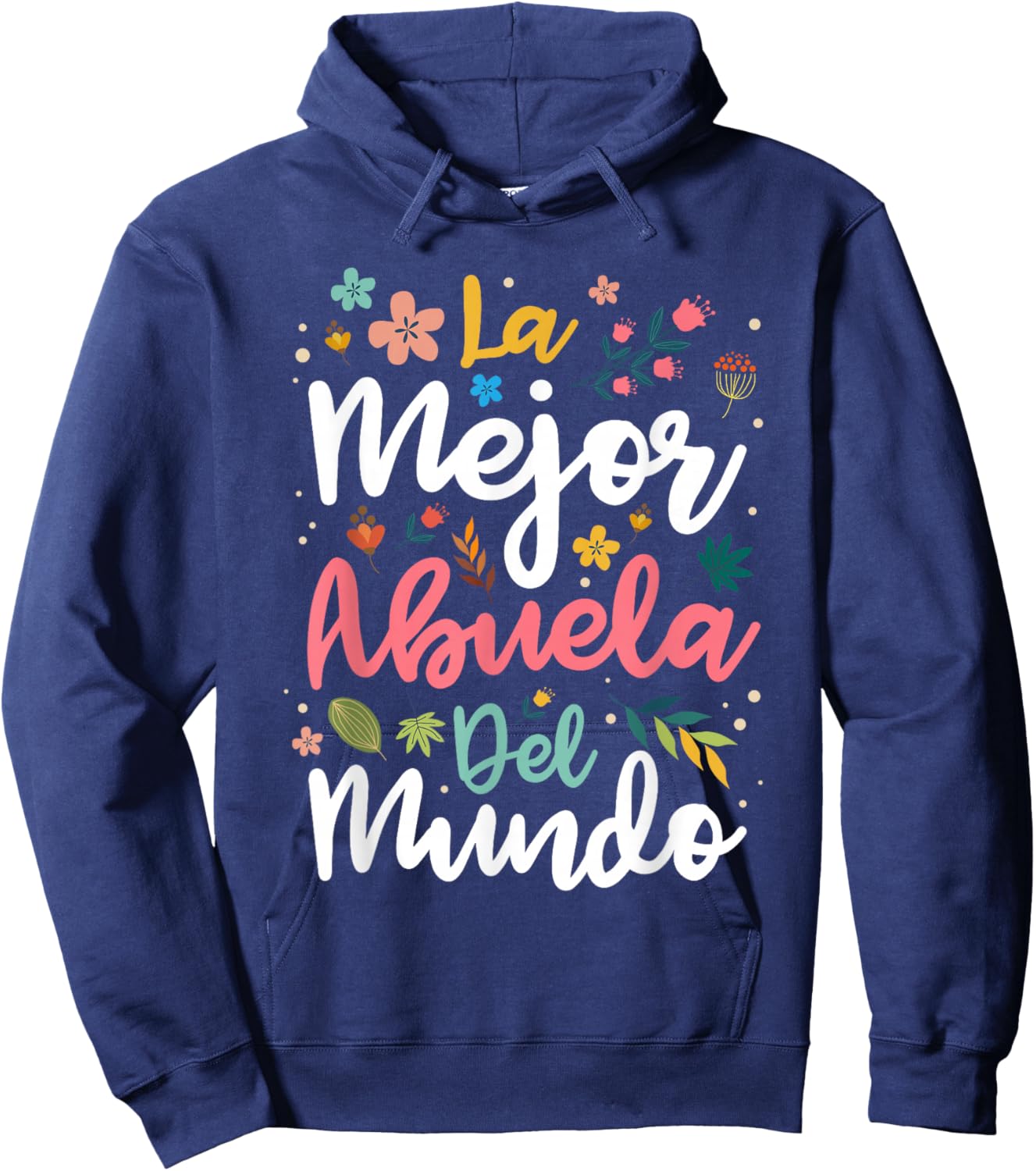 La Mejor Abuela del Mundo - Hispanic Grandma & Mother's Day Hoodie - Hoodie | Navy