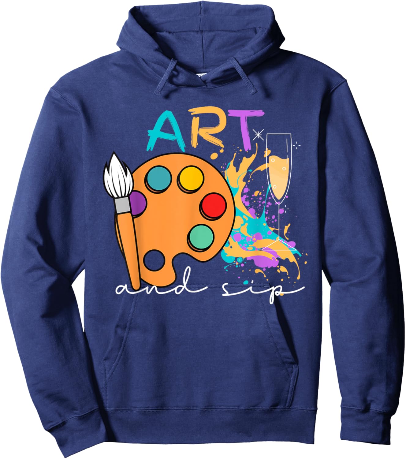 Art And Sip Party Paint Funny Wine Drinking Rainbow Painting Hoodie - Hoodie | Navy