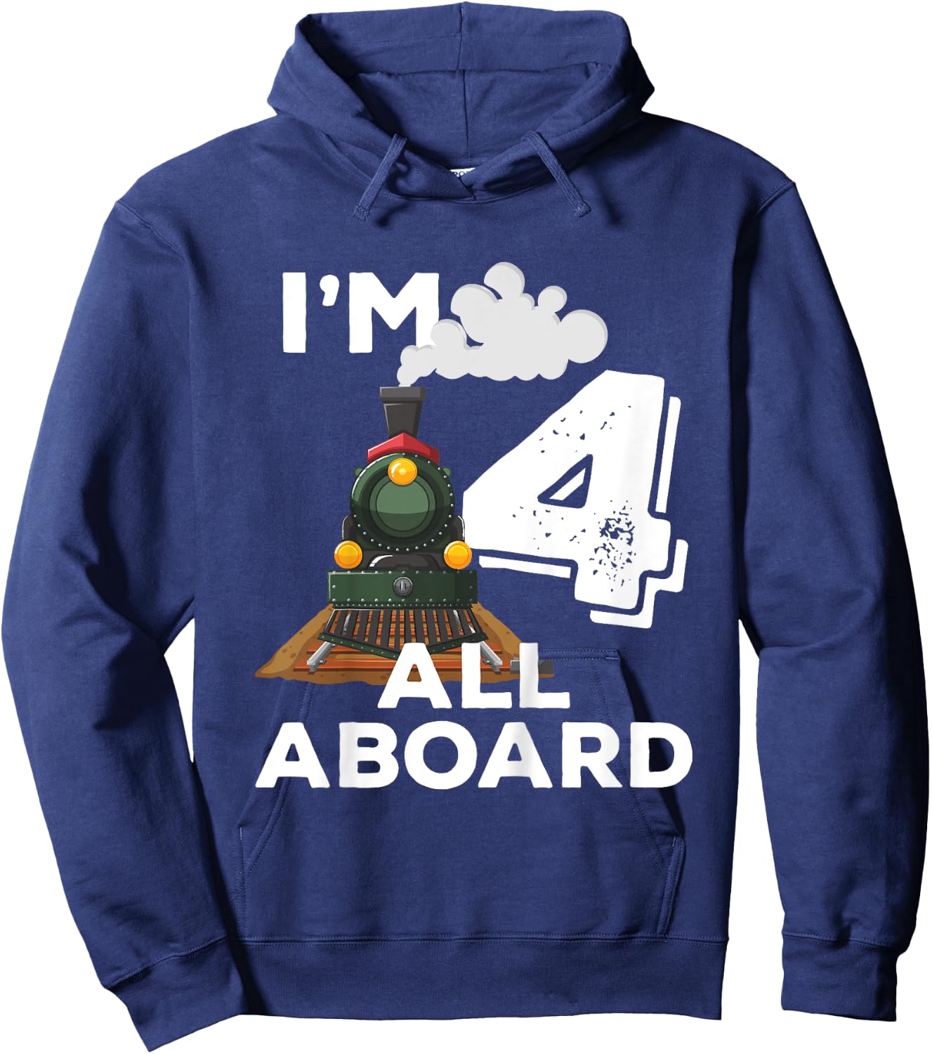 I'm 4 Trains Birthday for Toddlers - 4 Years Old Hoodie - Hoodie | Navy