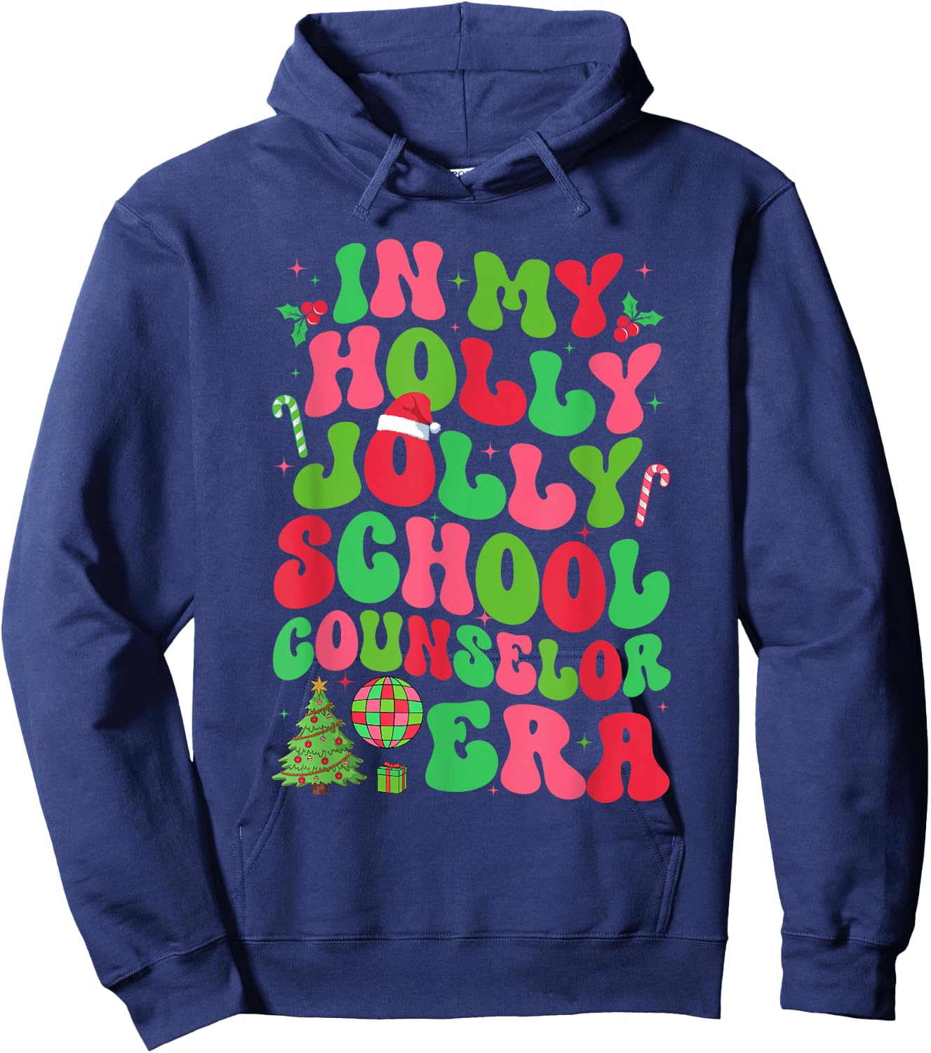 In My Holly Xmas Jolly School Counselor Era Christmas Team Hoodie - Hoodie | Navy