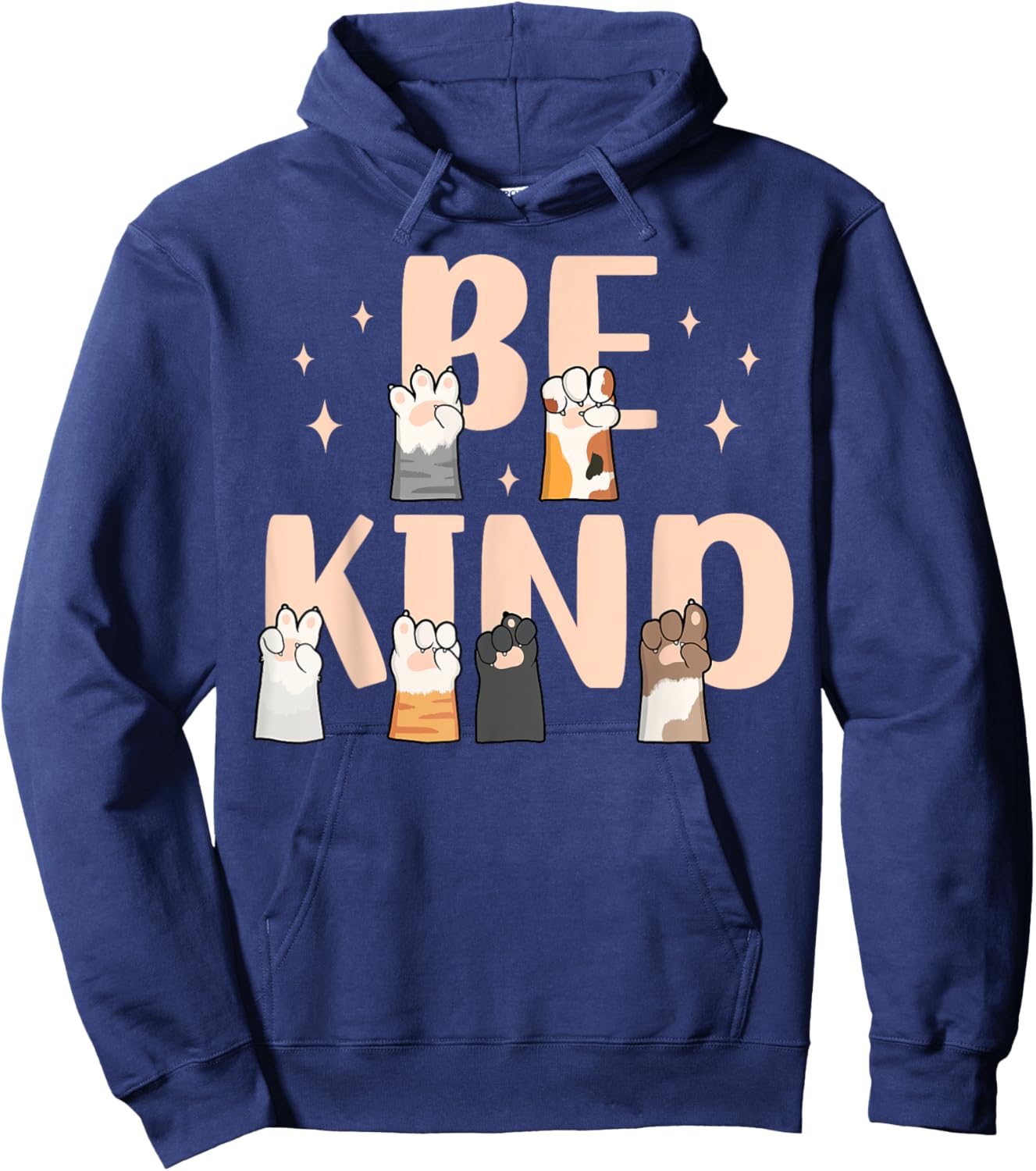 Be Kind ASL Sign Language Cat Paws Inspirational Kindness Hoodie - Hoodie | Navy